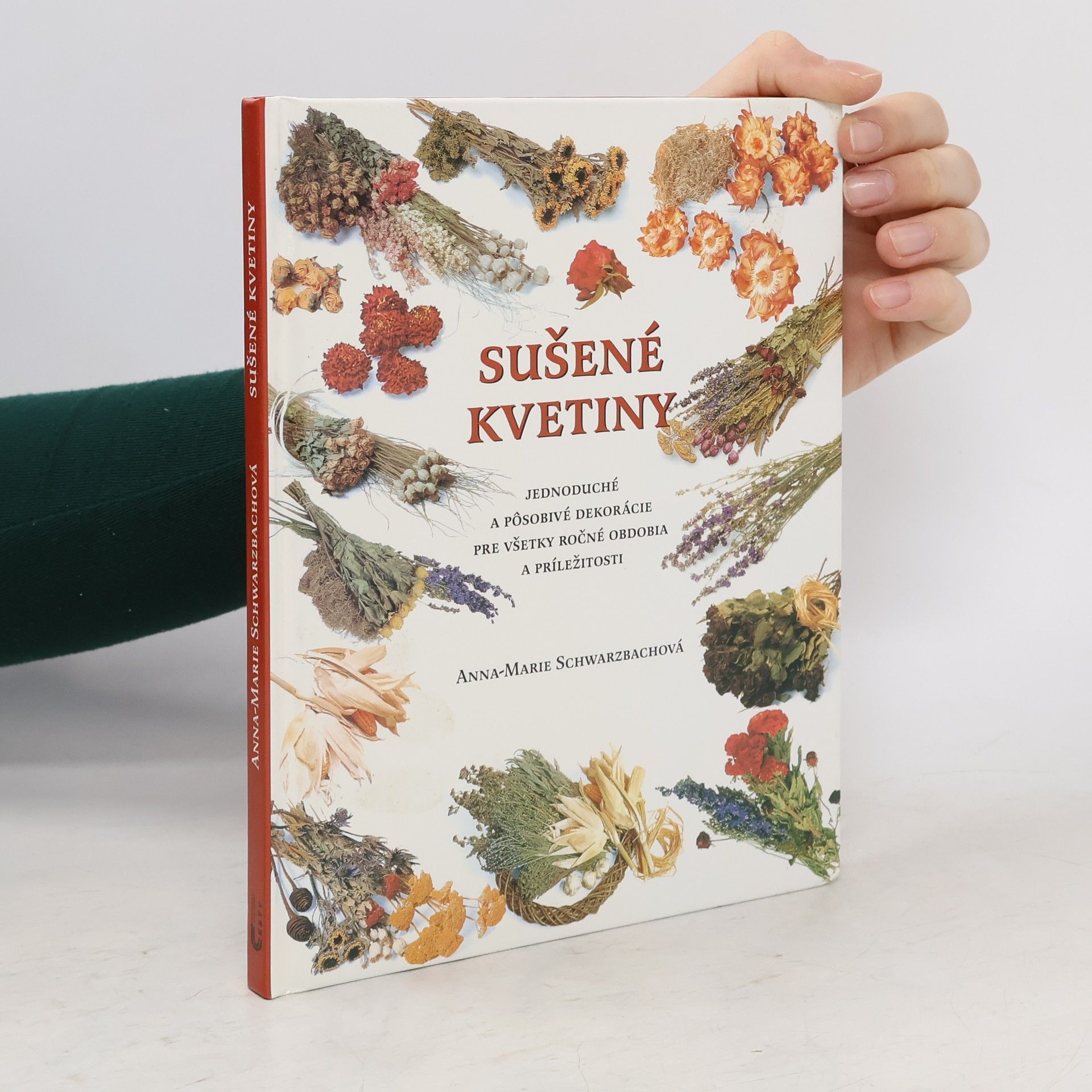 Anna Marie Schwarzbach Sušené kvetiny