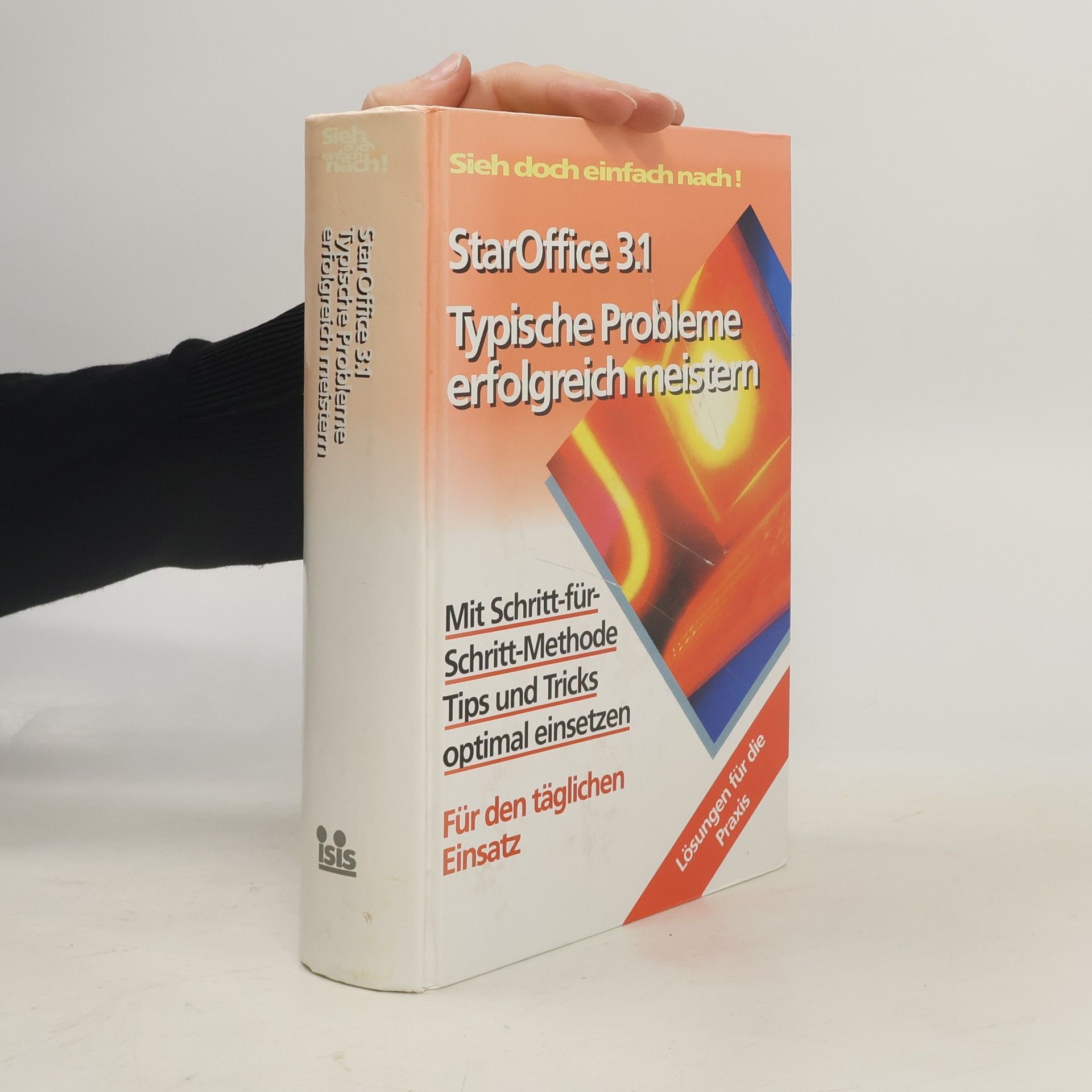 Kolektiv autorů StarOffice 3.1 – Typische Probleme erfolgreich meistern