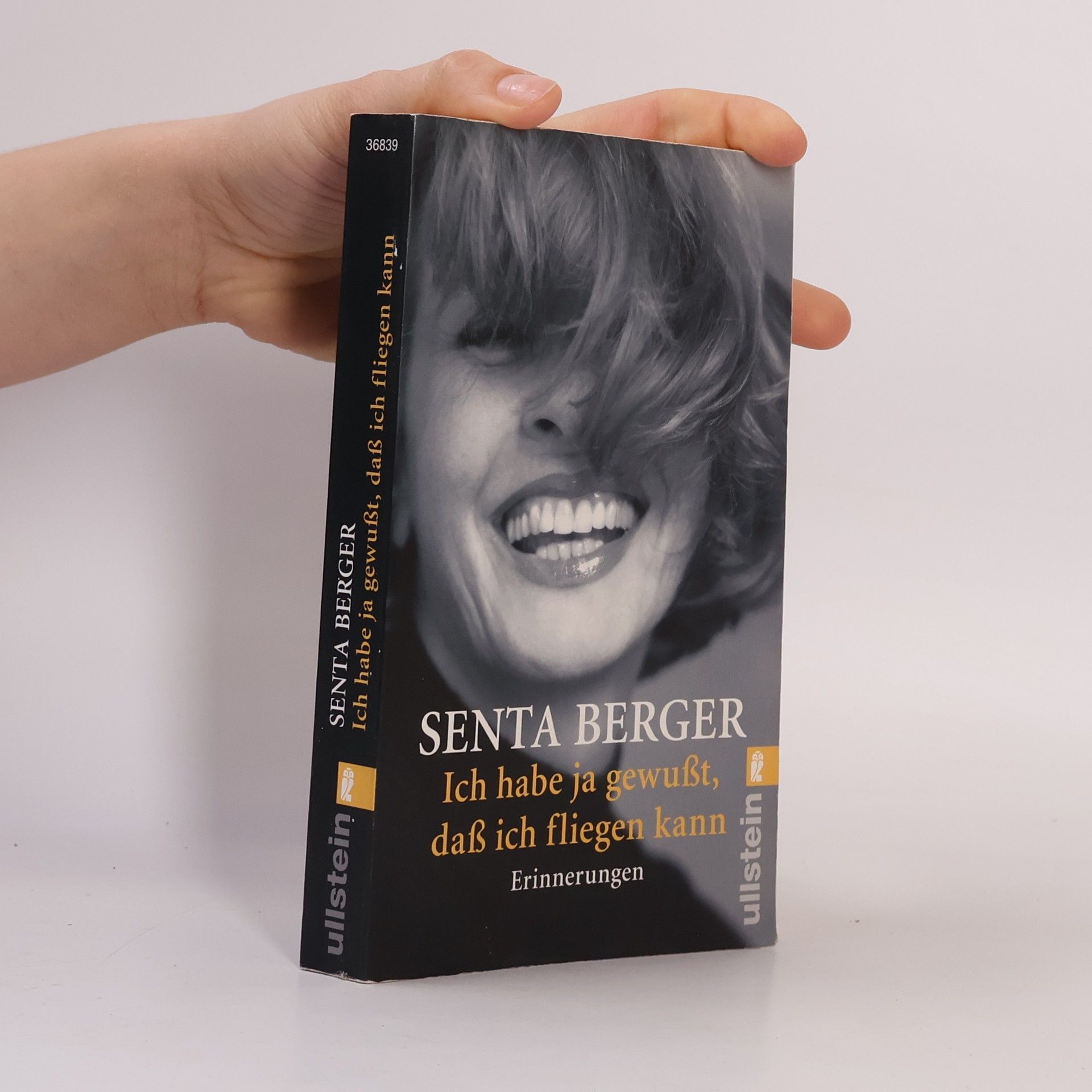 Senta Berger Ich habe ja gewußt, daß ich fliegen kann