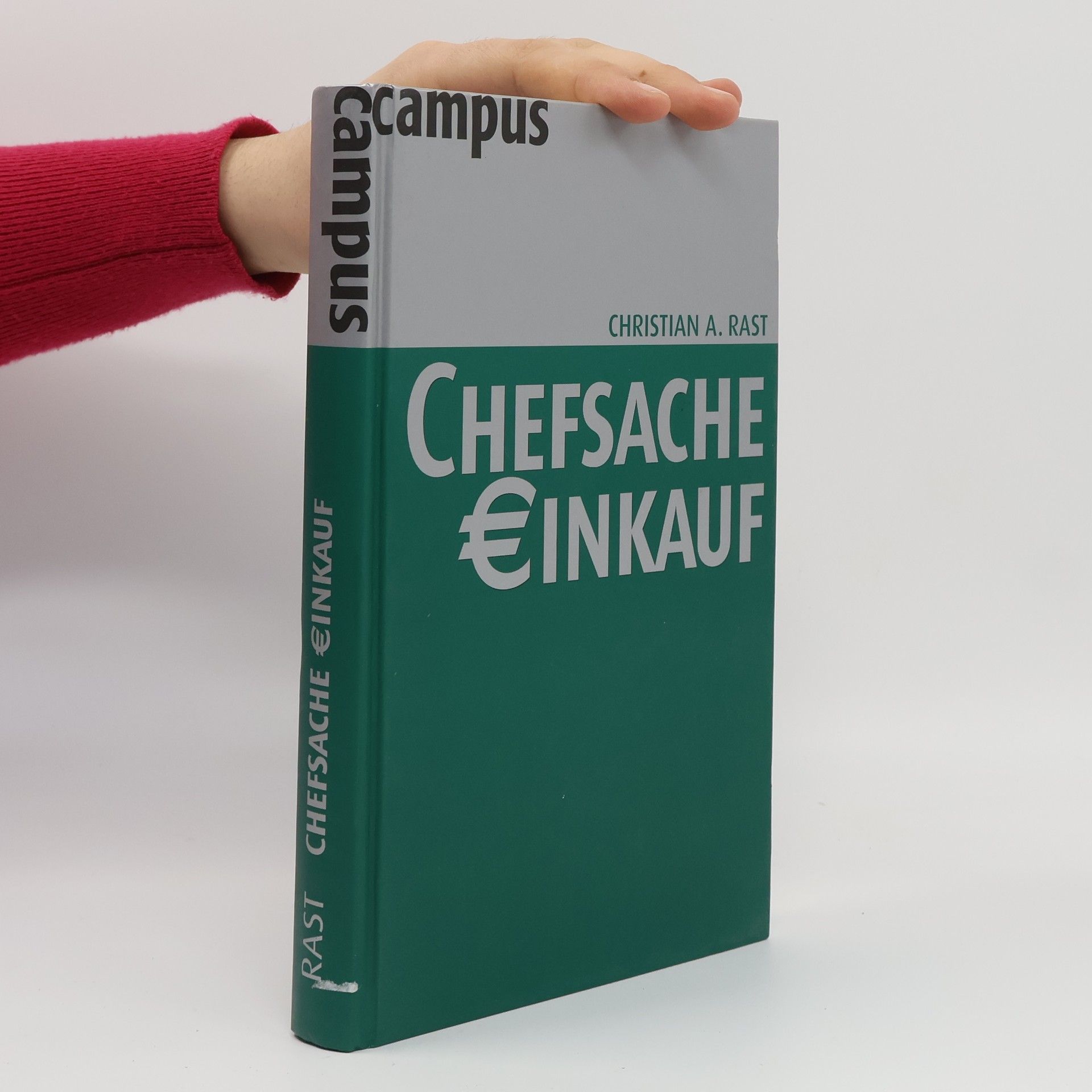 Christian A. Rast Chefsache Einkauf