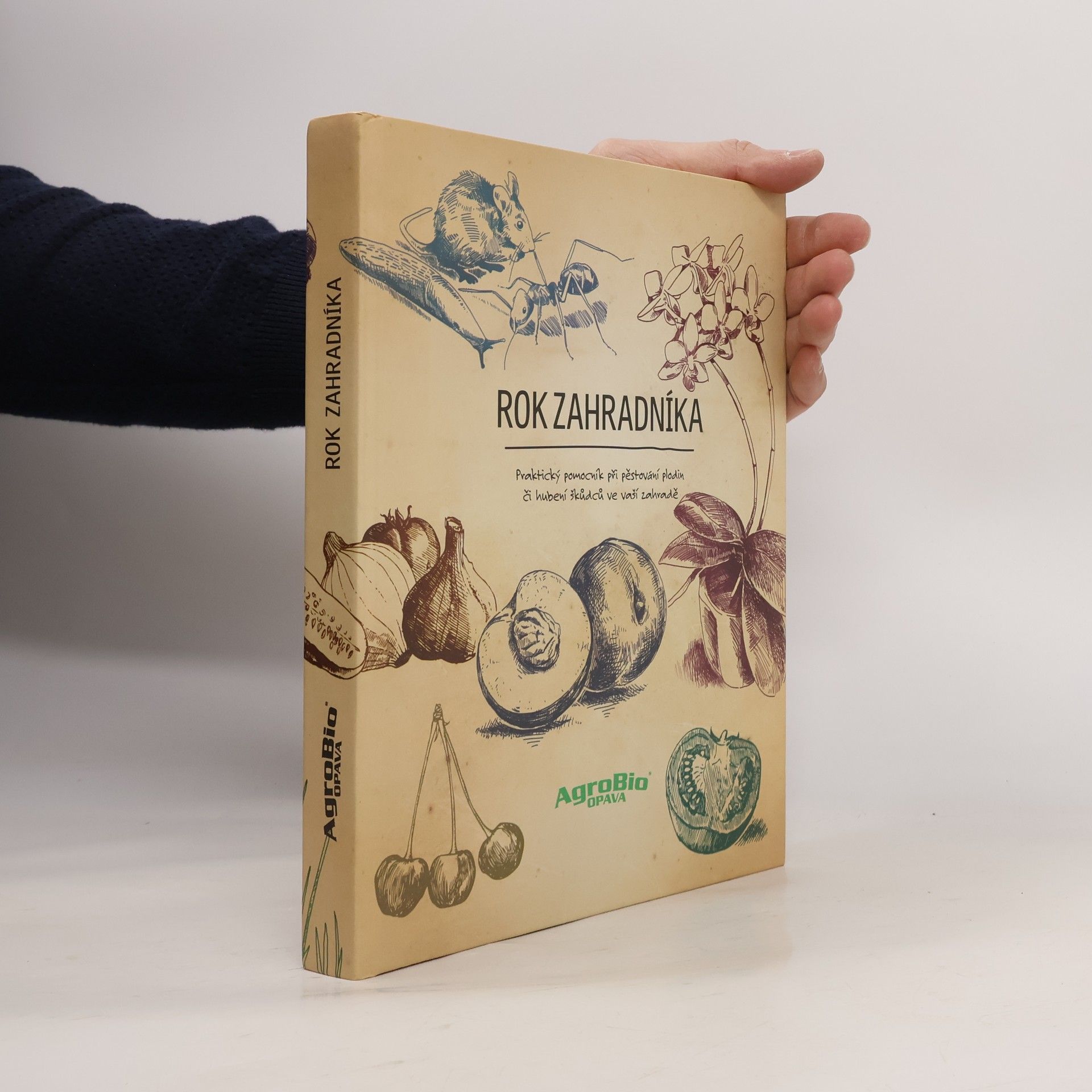 Veronika Müller Rok zahradníka. Praktický pomocník při pěstování plodin či hubení škůdců ve vaší zahradě
