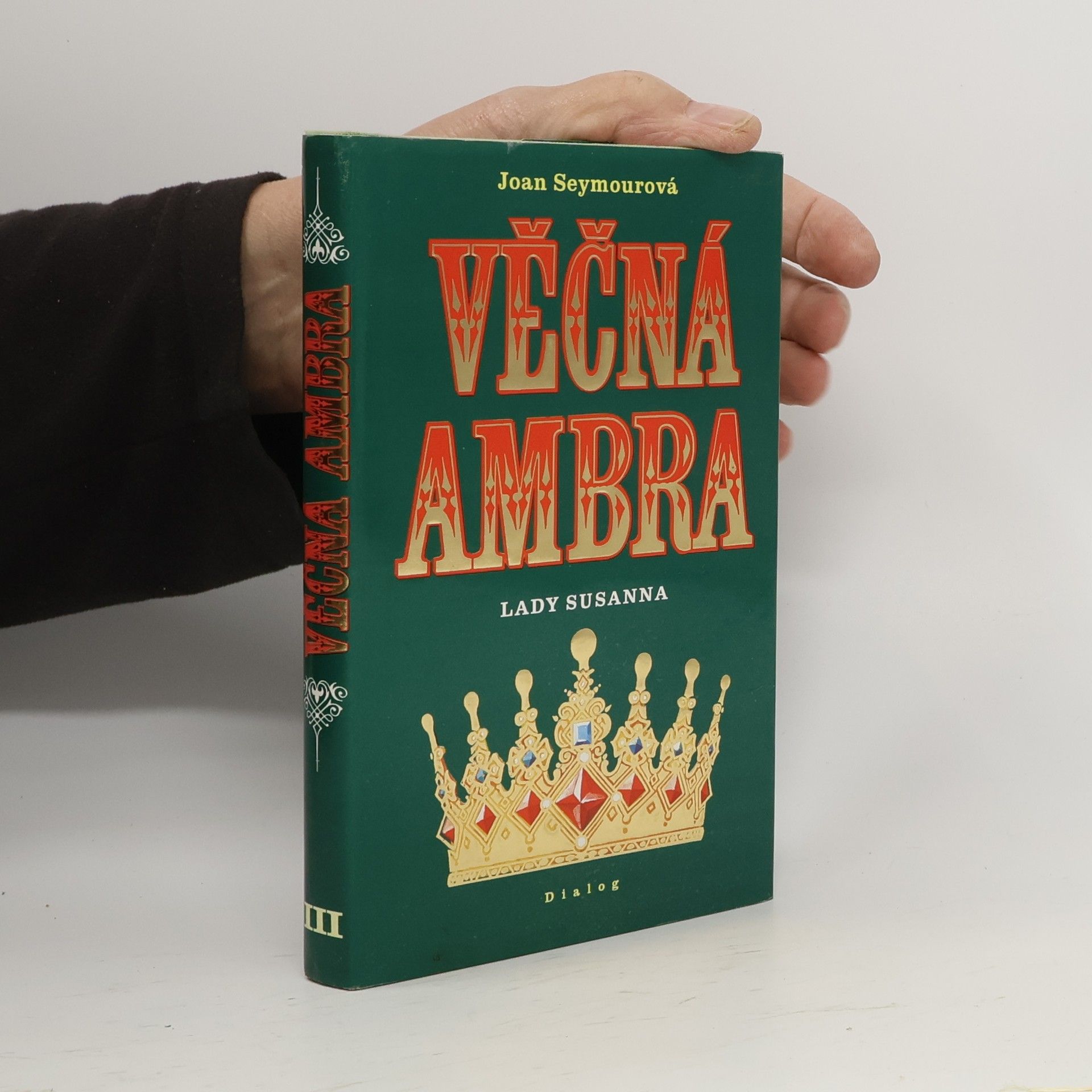 Joan Seymour Věčná Ambra III. Lady Susanna