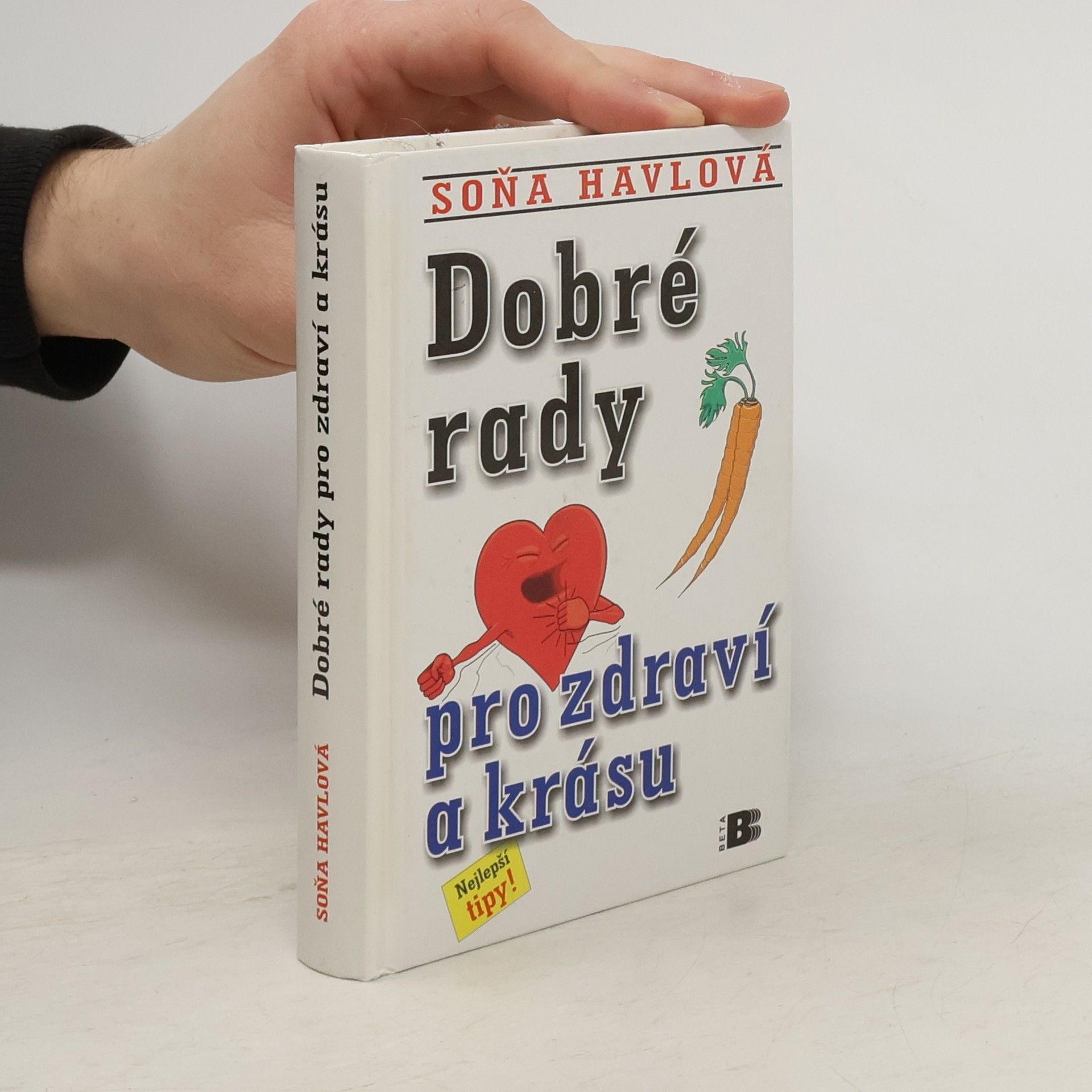 Dobré rady pro zdraví a krásu