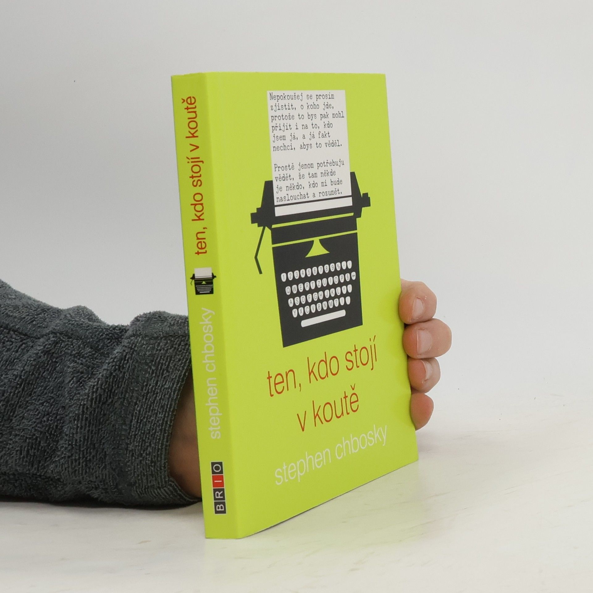 Stephen Chbosky Ten, kdo stojí v koutě