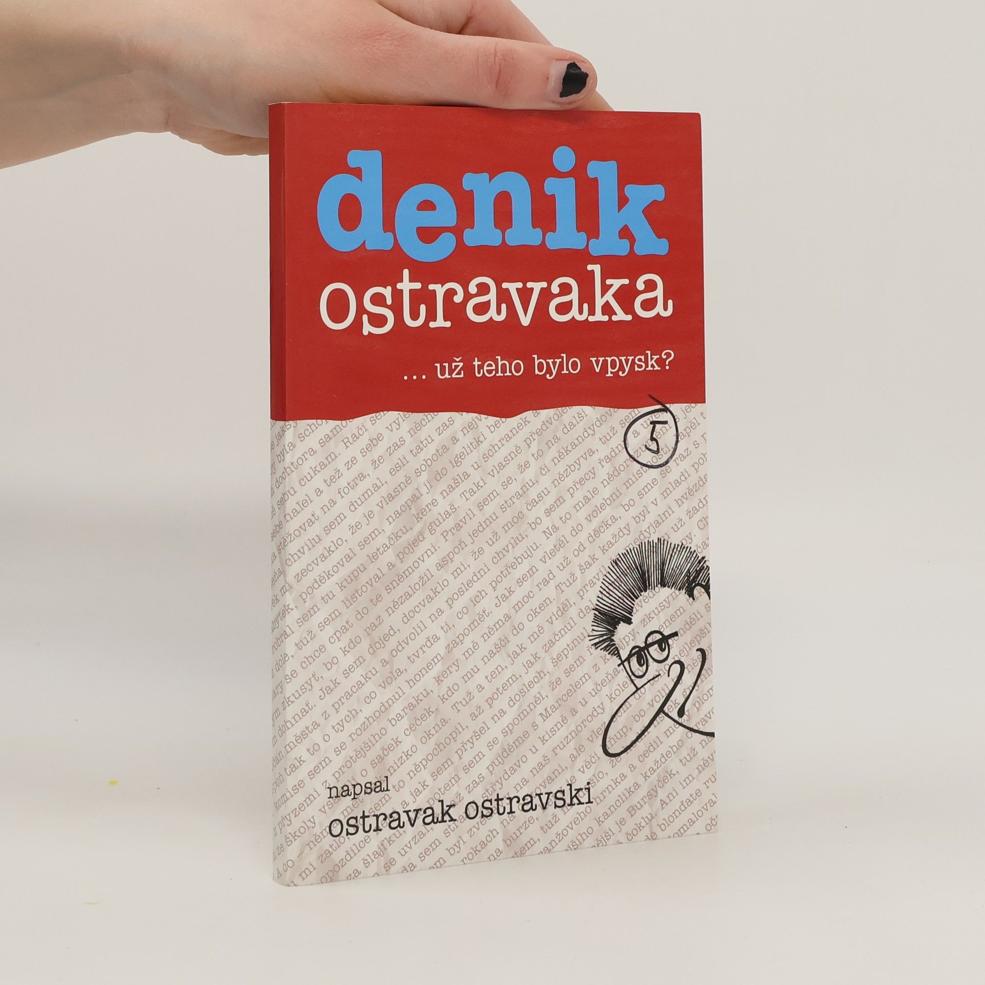 Ostravak Ostravski Denik Ostravaka...už teho bylo vpysk?