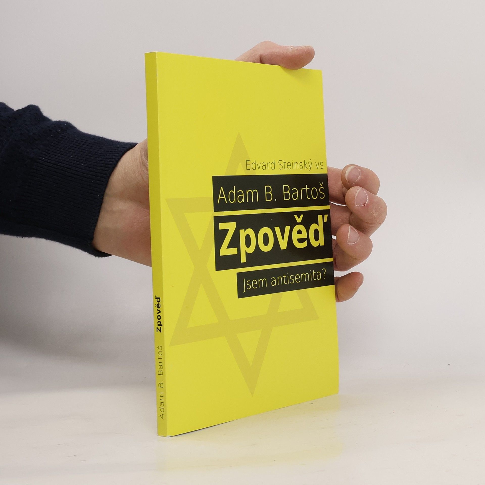 Adam Bartoš Zpověď. Jsem antisemita?