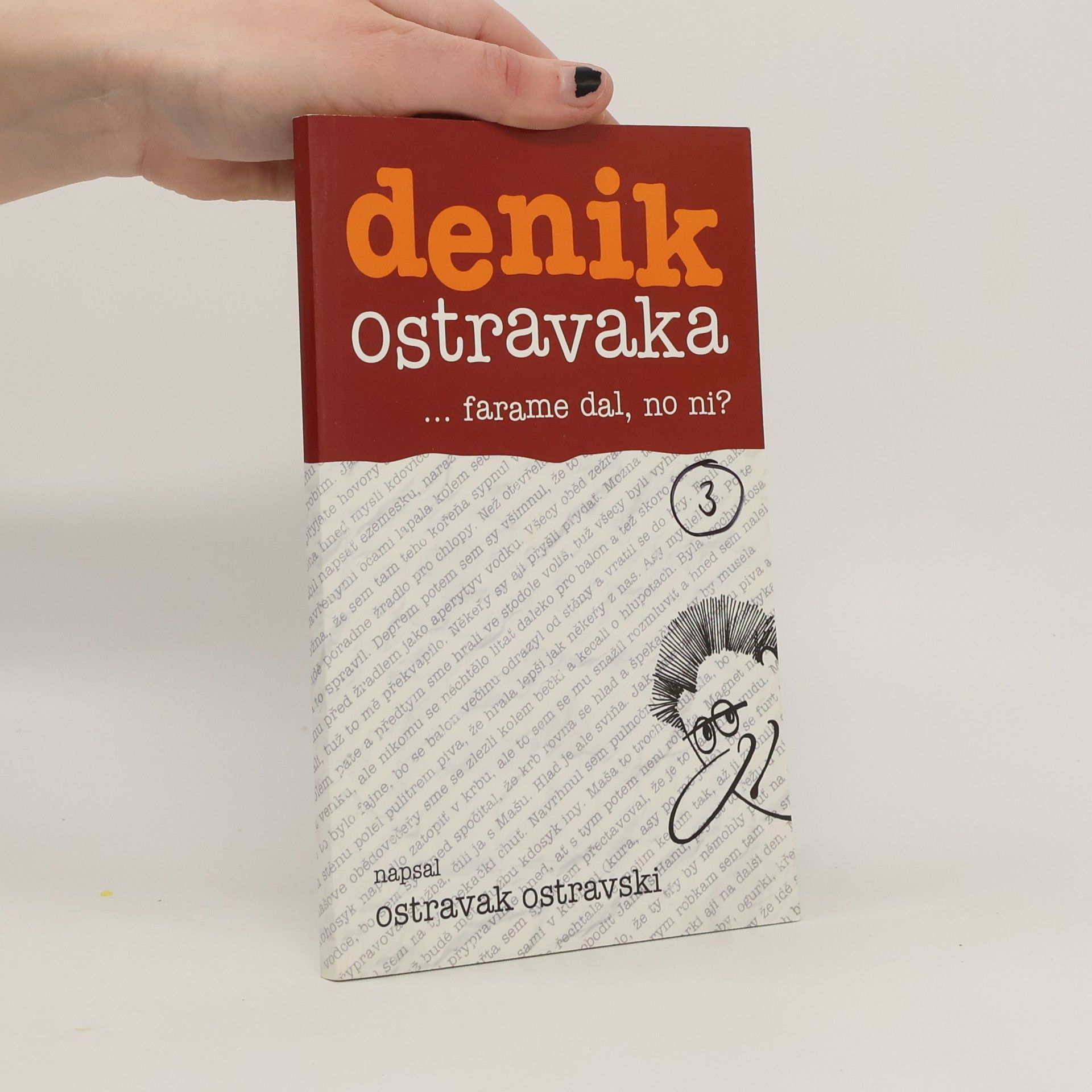 Ostravak Ostravski Denik Ostravaka...farame dal, no ni?
