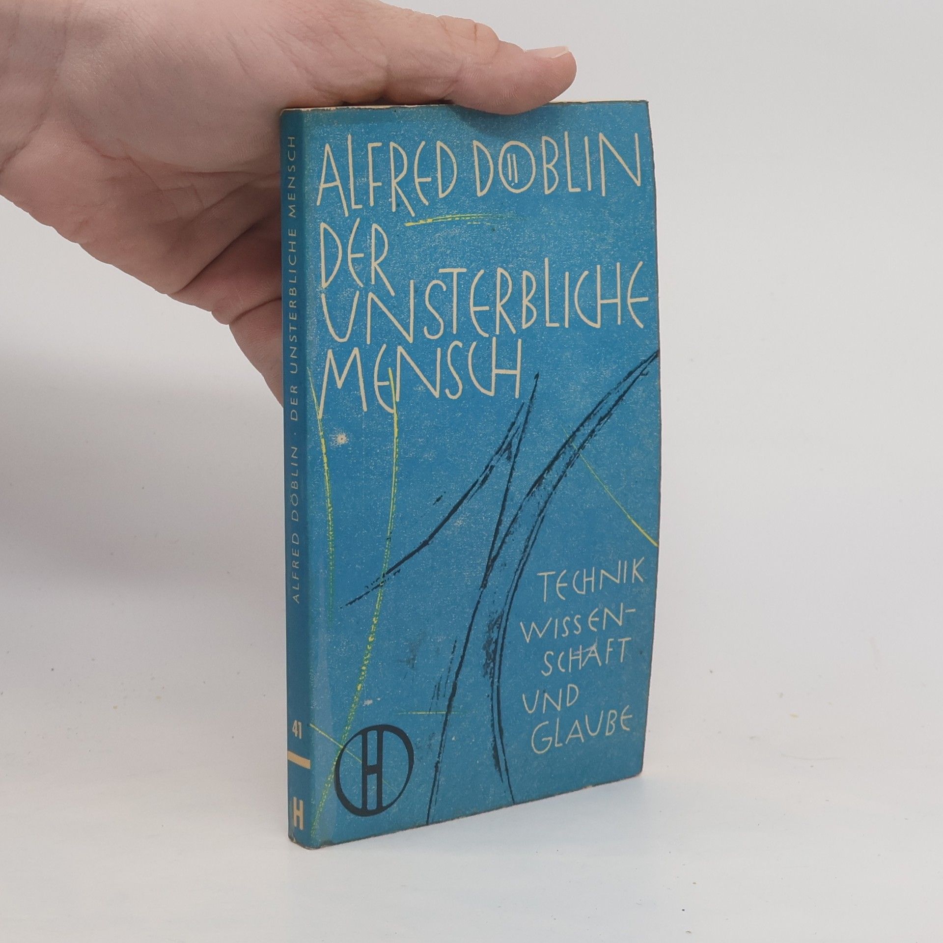 Alfred Döblin Der Unsterbliche Mensch