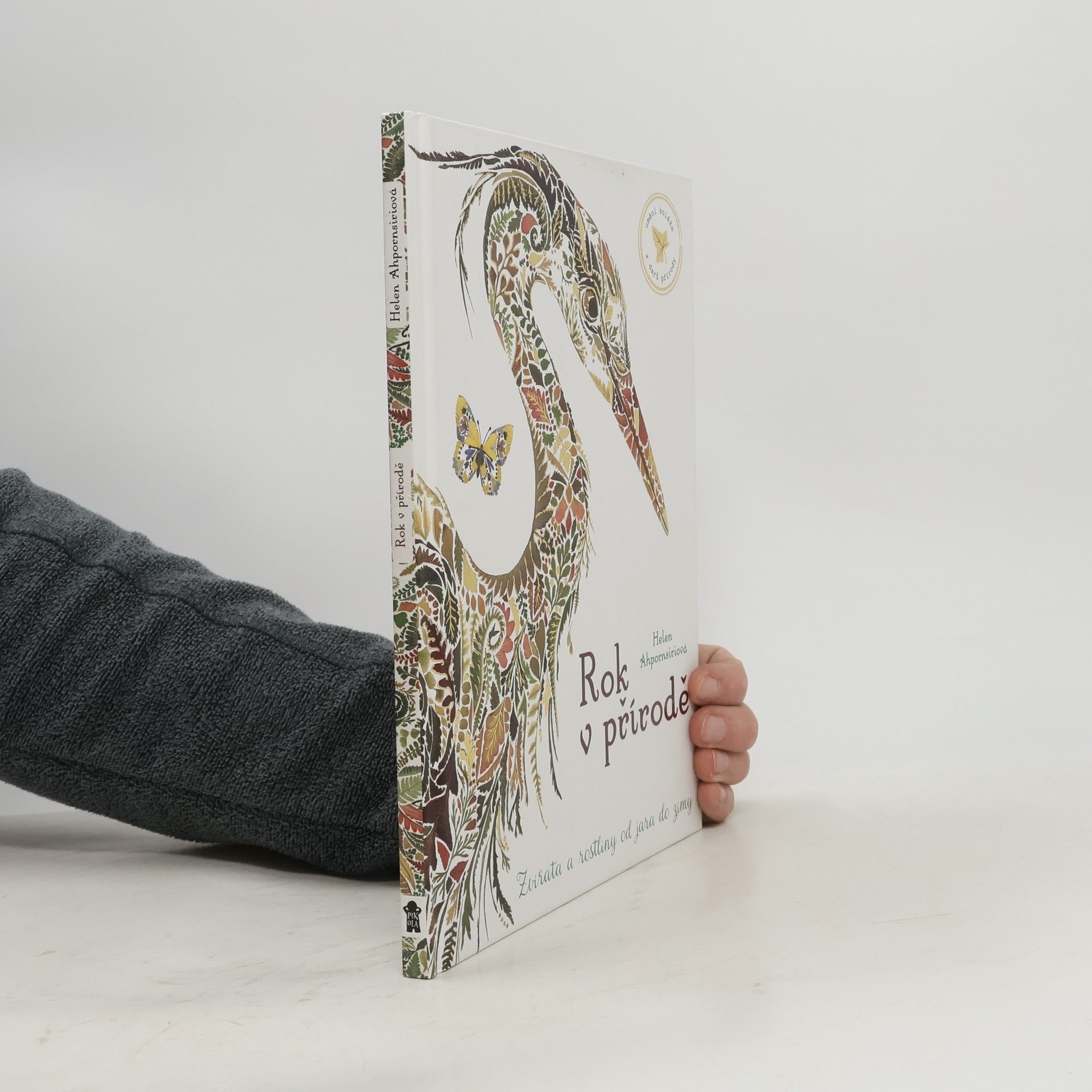 Helen Ahpornsiri Rok v přírodě - Zvířata a rostliny od jara do zimy