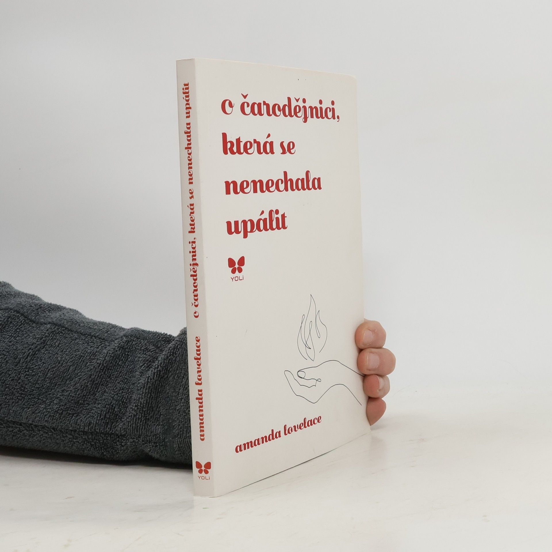 Amanda Lovelace O čarodějnici, která se nenechala upálit