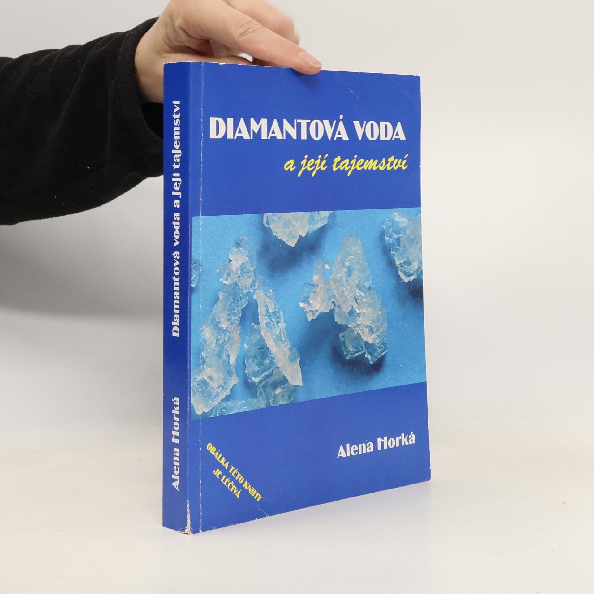 Alena Horká Diamantová voda a její tajemství