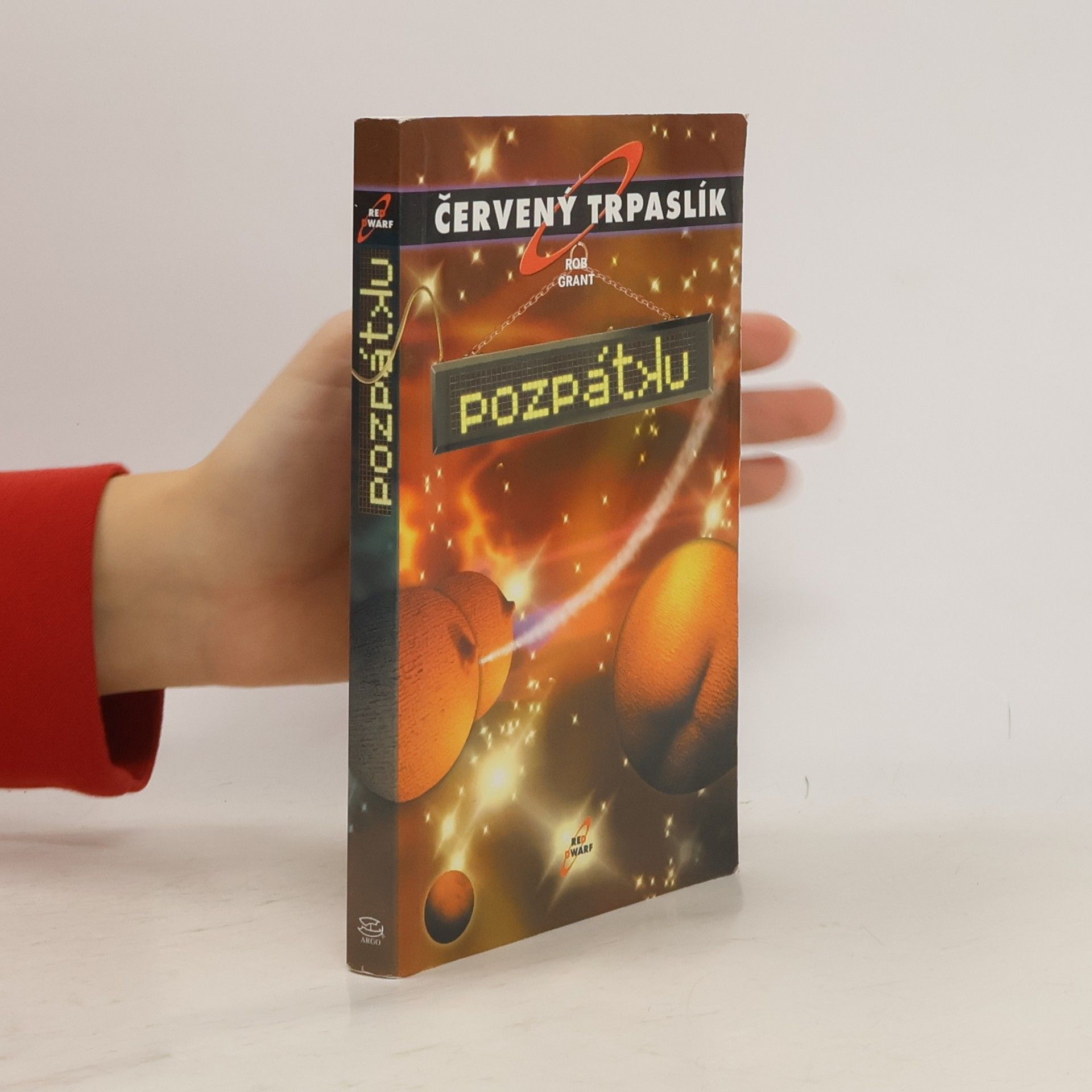 Rob Grant Červený trpaslík. Pozpátku