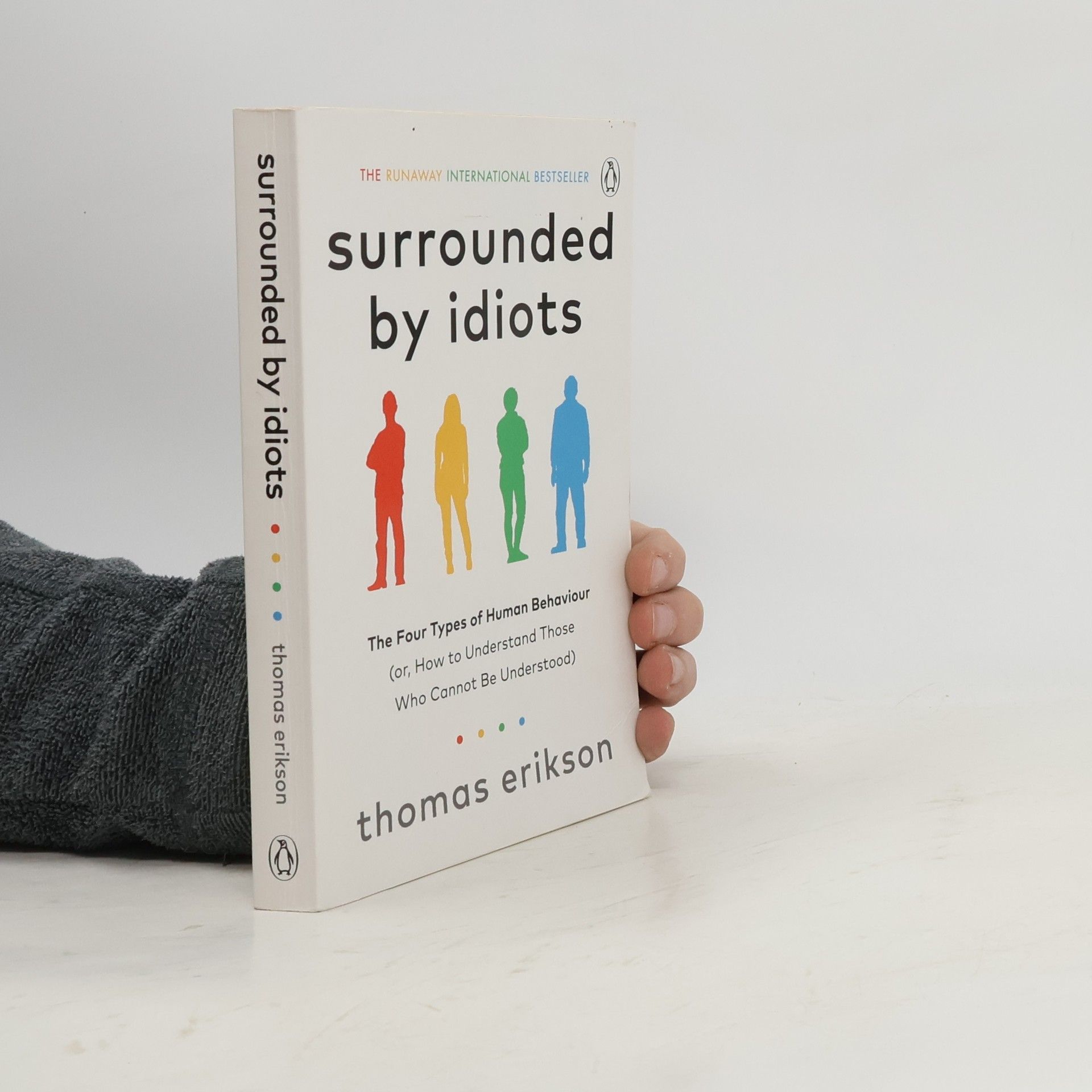 Thomas Erikson Surrounded by Idiots