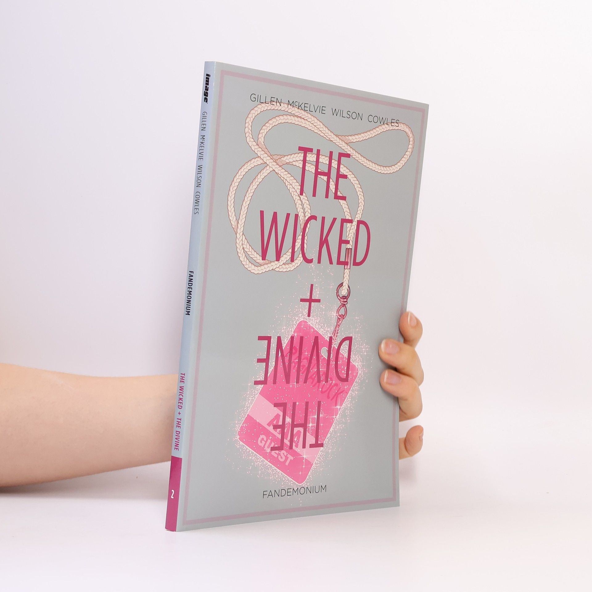 Kieron Gillen The Wicked + The Divine, Volume 2