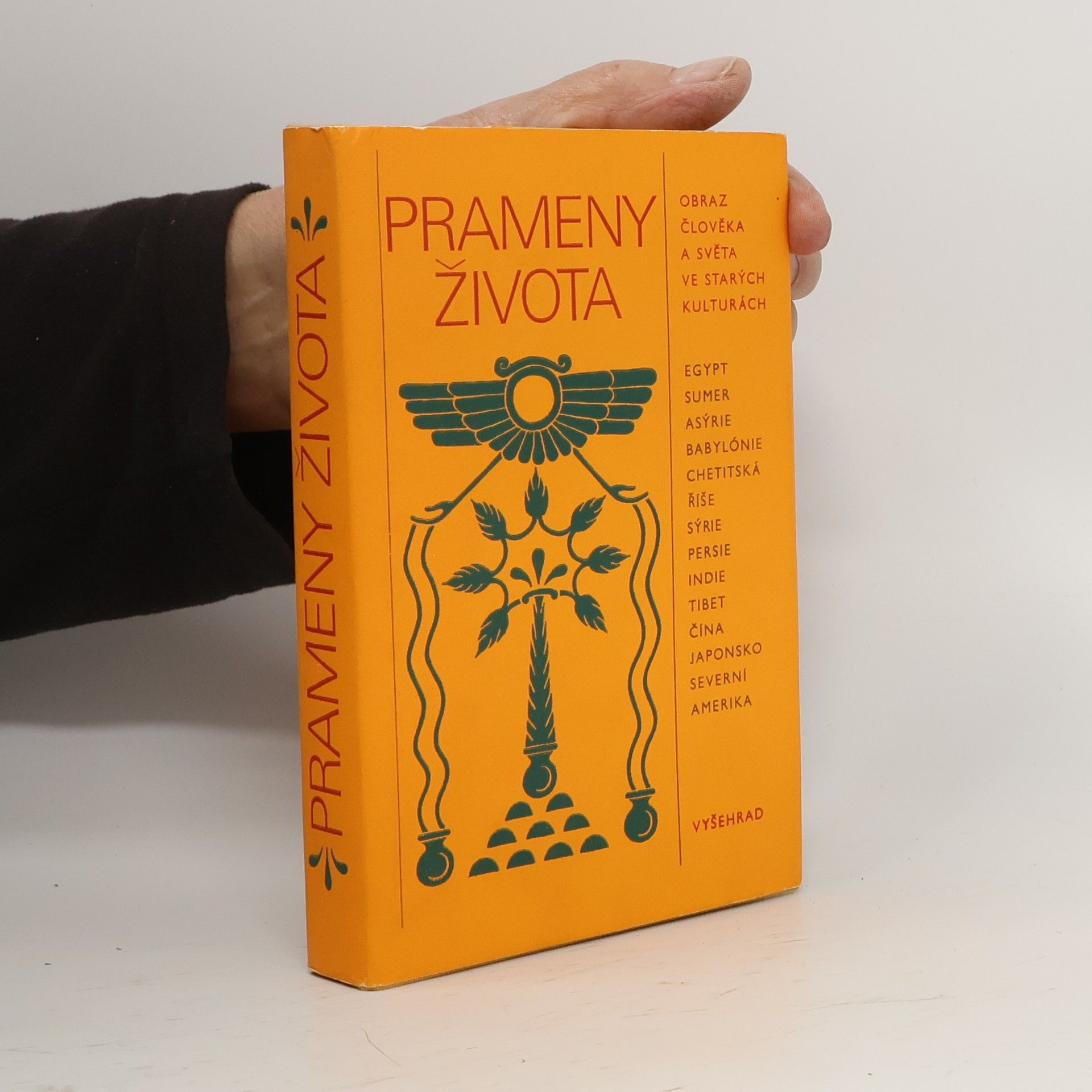 Jan Filipský Prameny života. Obraz člověka a světa ve starých kulturách