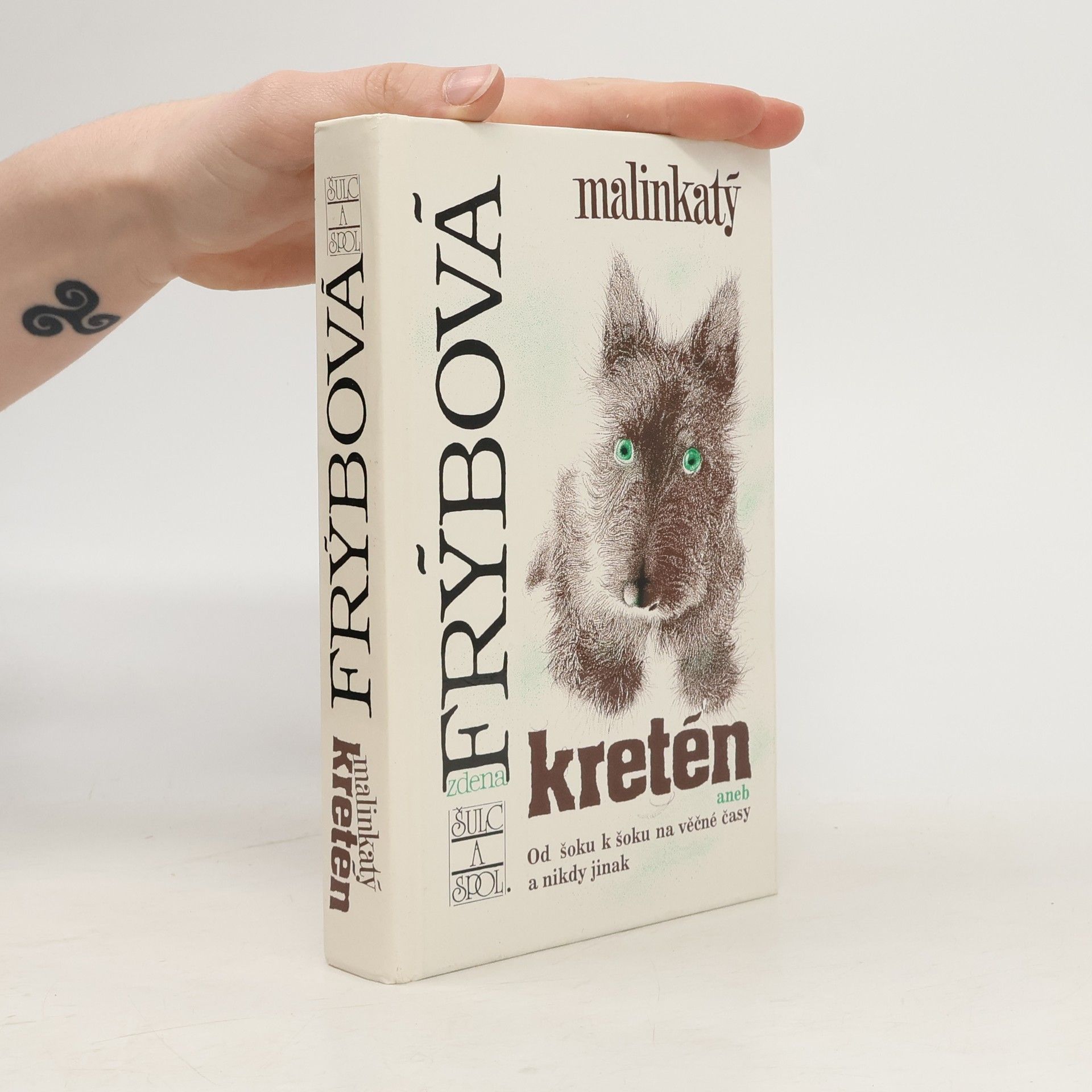 Zdena Frýbová Malinkatý kretén