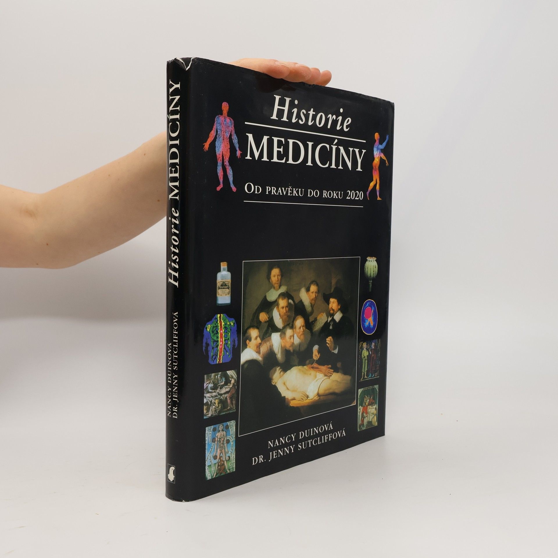 Nancy Duin Historie medicíny: od pravěku do roku 2020