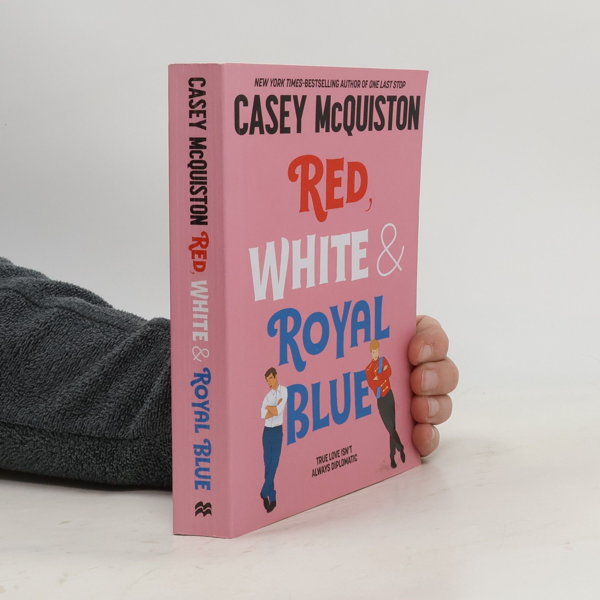 Casey McQuiston Red, white & royal blue