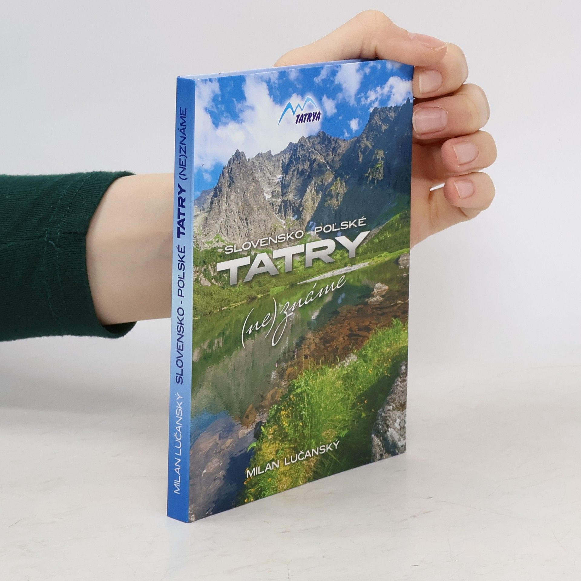 Milan Lučanský Slovensko-poľské Tatry