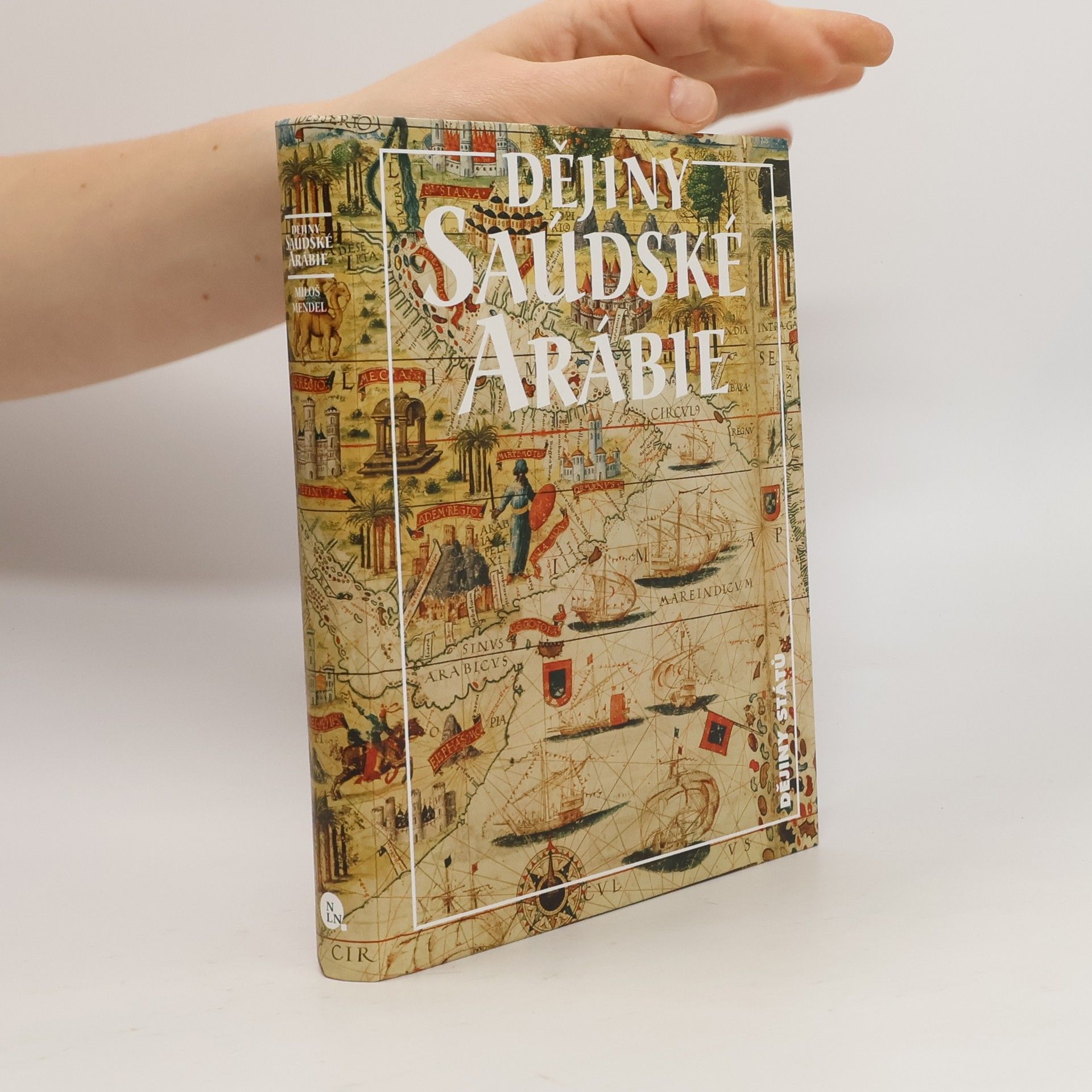 Miloš Mendel Dějiny Saúdské Arábie