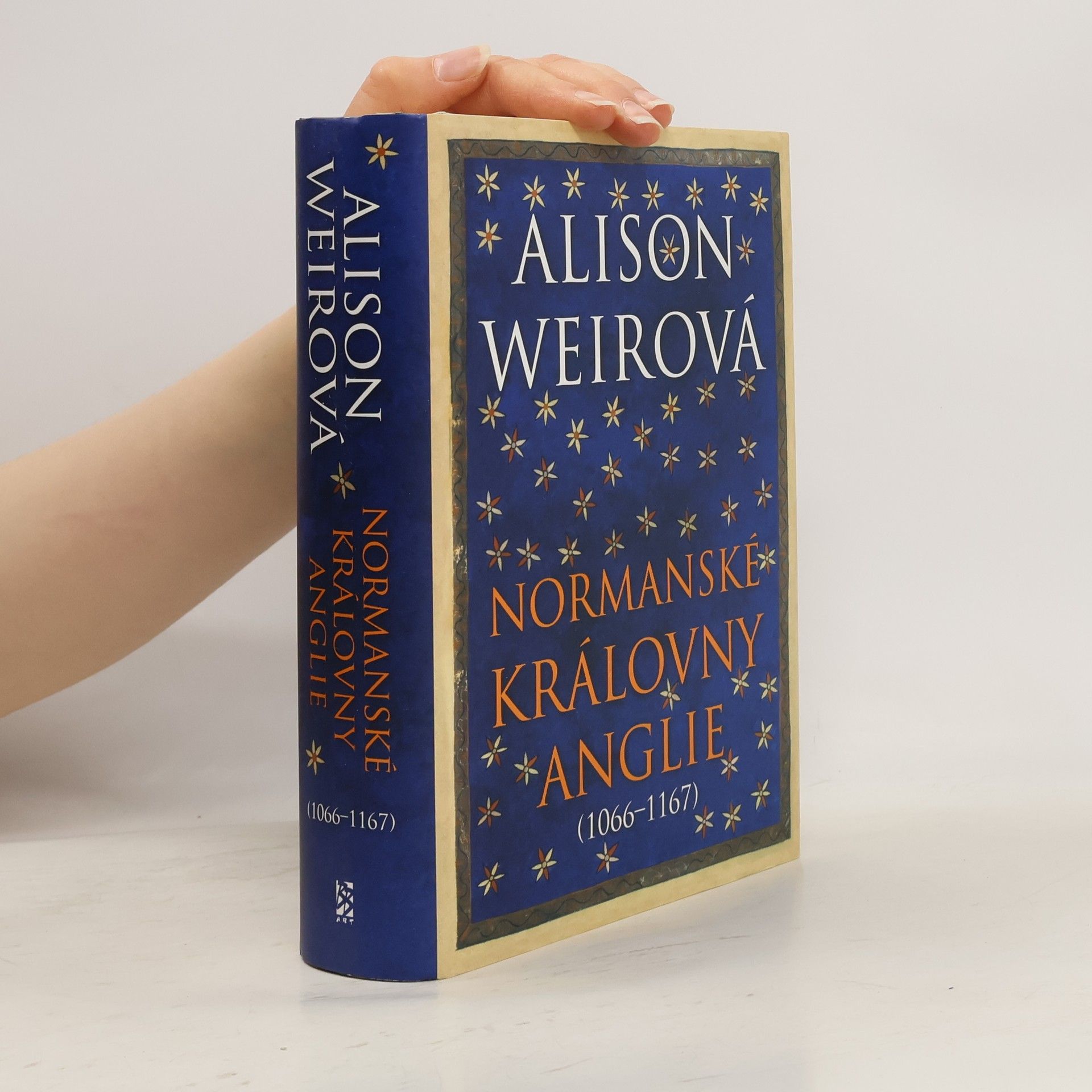 Alison Weir Normanské královny Anglie (1066-1167)