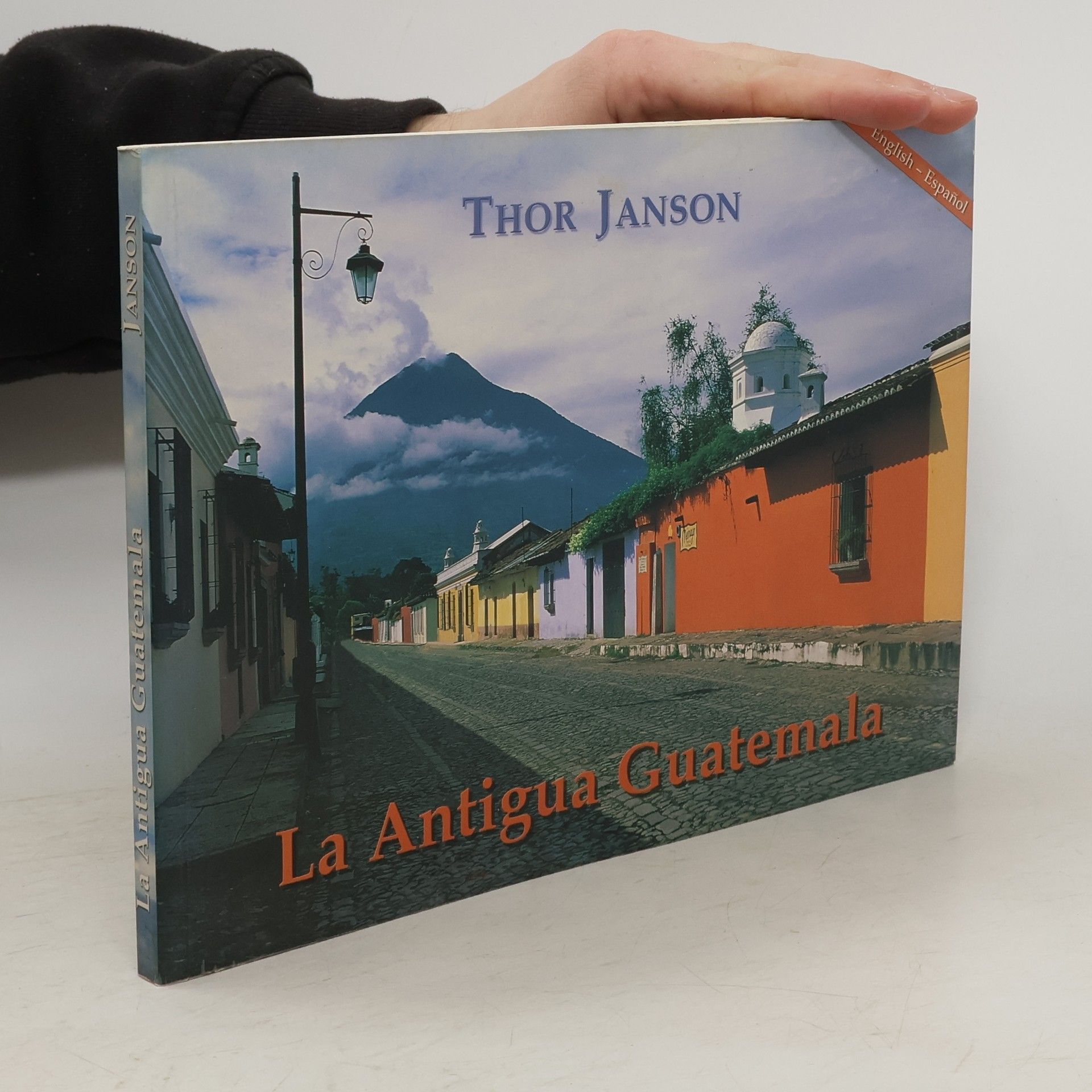 Thor Janson La Antigua Guatemala