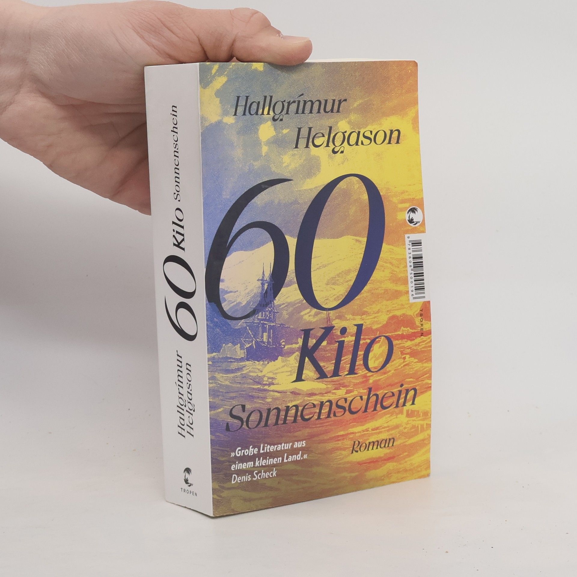 Hallgri mur Helgason 60 Kilo Sonnenschein