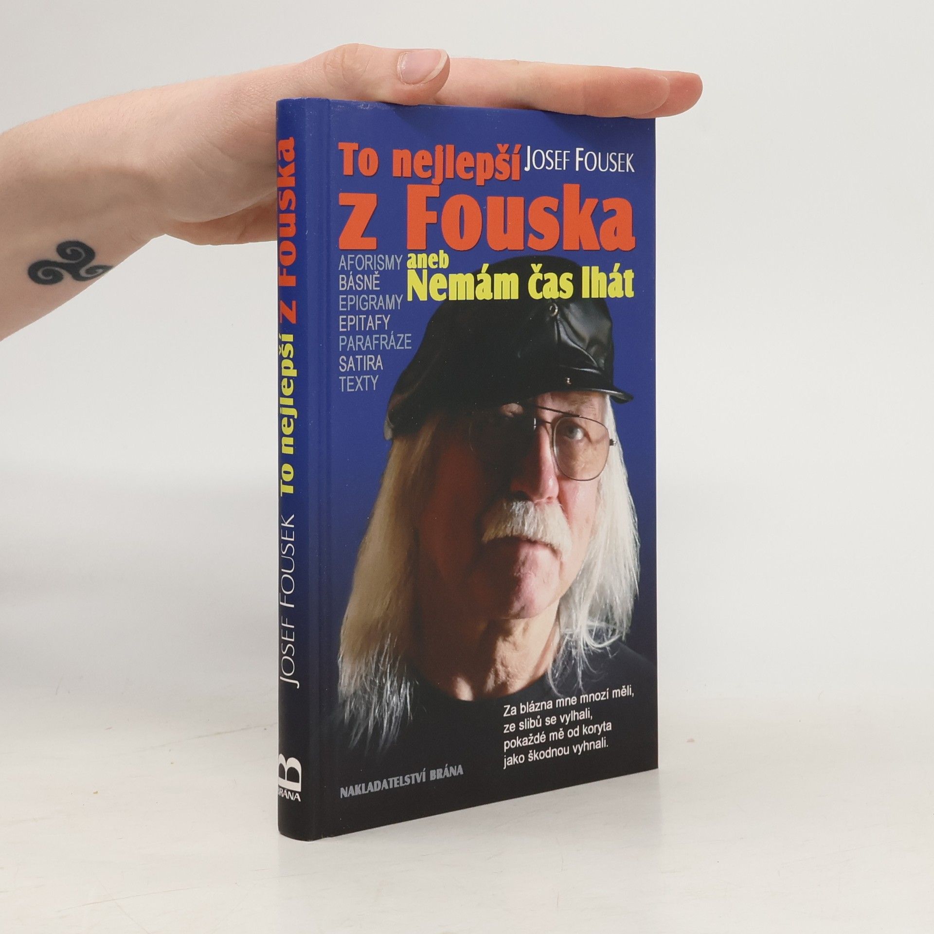 Josef Fousek To nejlepší z Fouska, aneb, Nemám čas lhát
