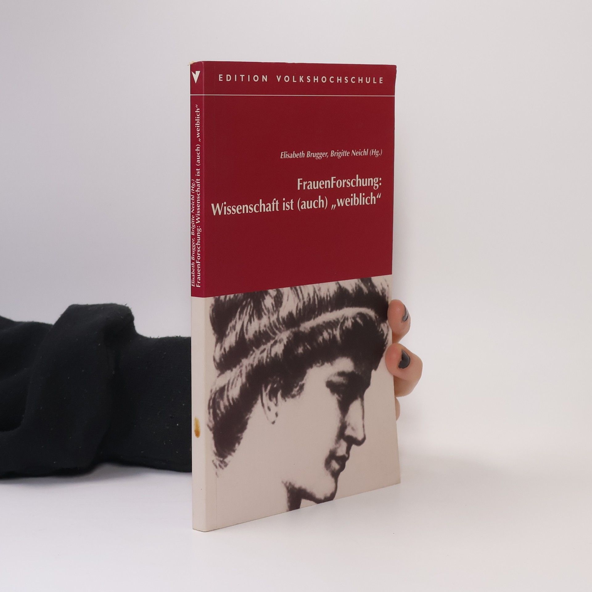 Elisabeth Brugger FrauenForschung: Wissenschaft ist (auch) "weiblich"