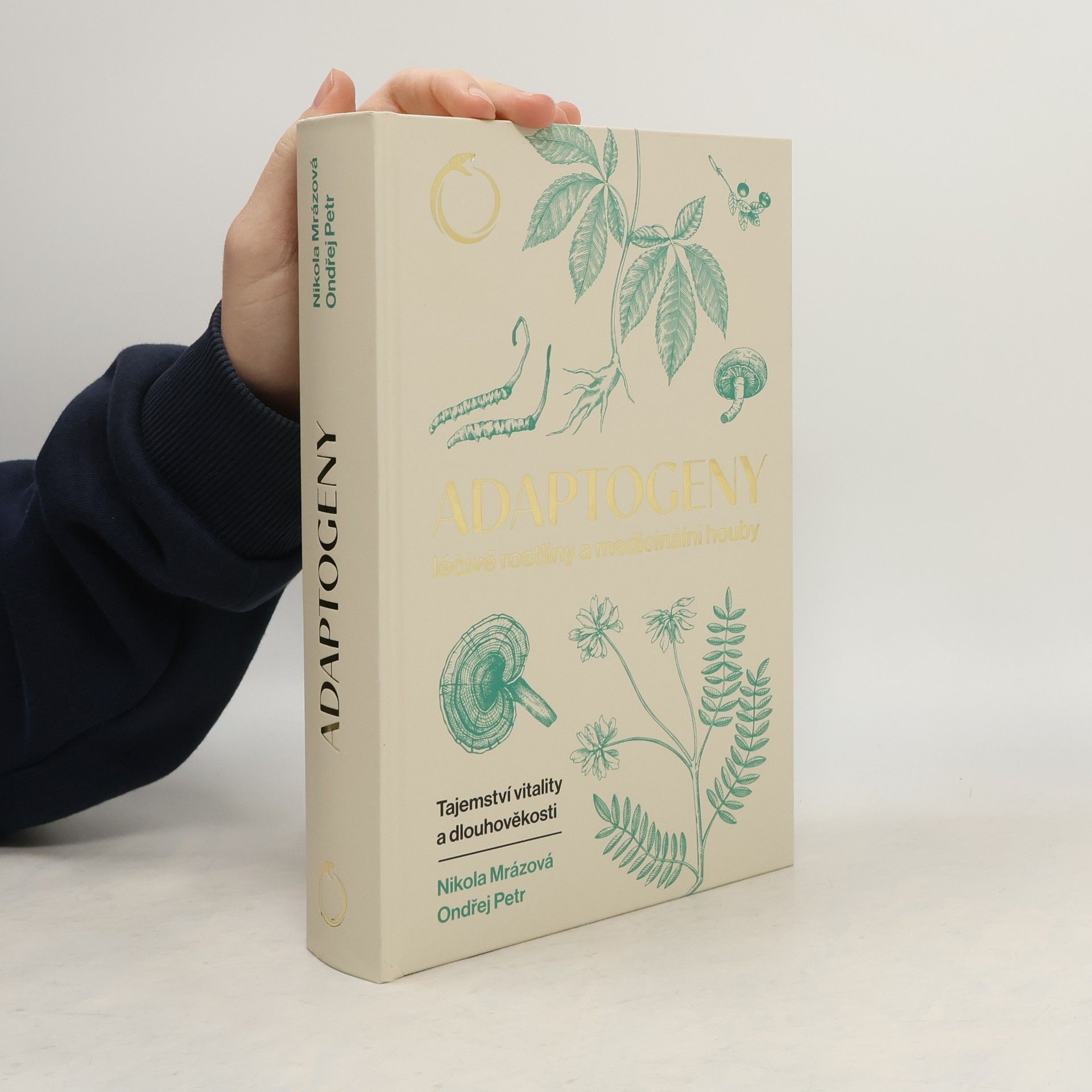Adaptogeny: Léčivé rostliny a medicinální houby, tajemství vitality a dlouhověkosti