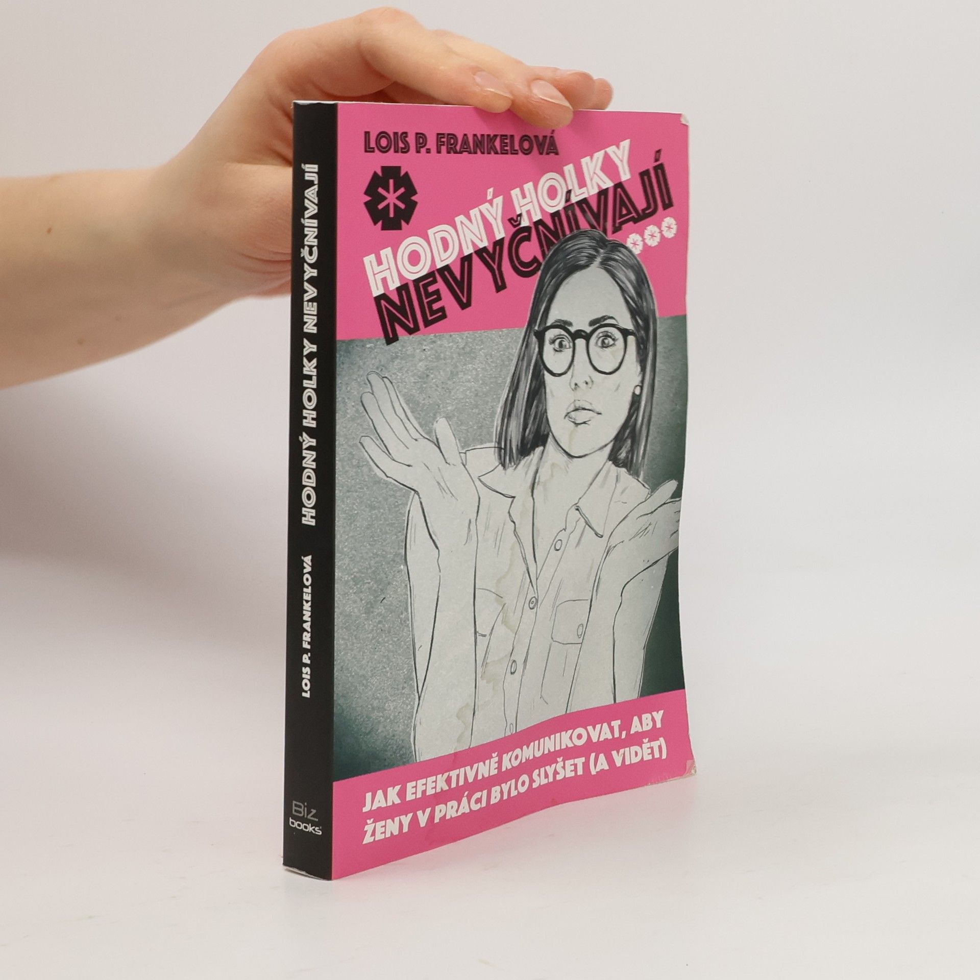 Lois Frankel Hodný holky nevyčnívají