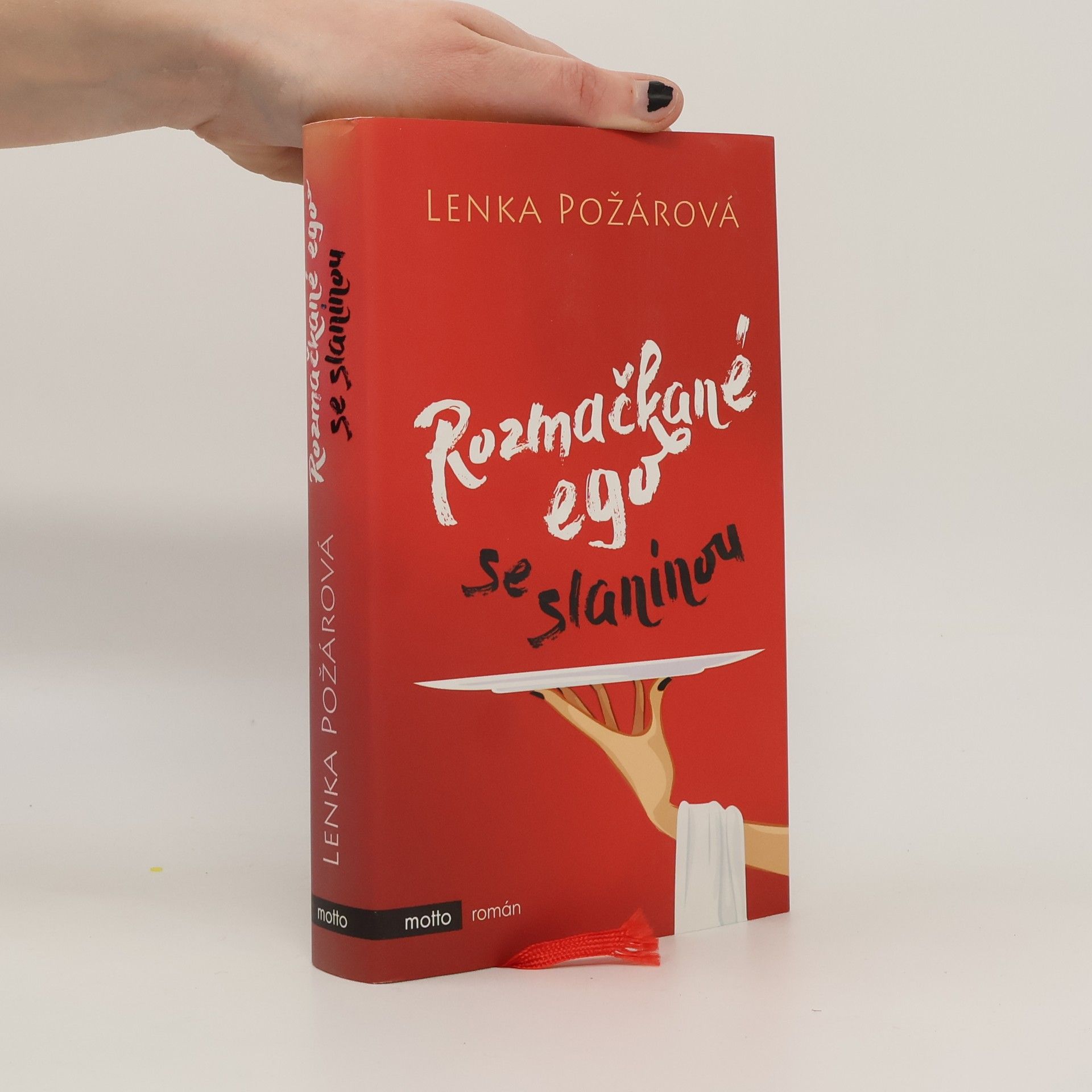 Lenka Požárová Rozmačkané ego se slaninou
