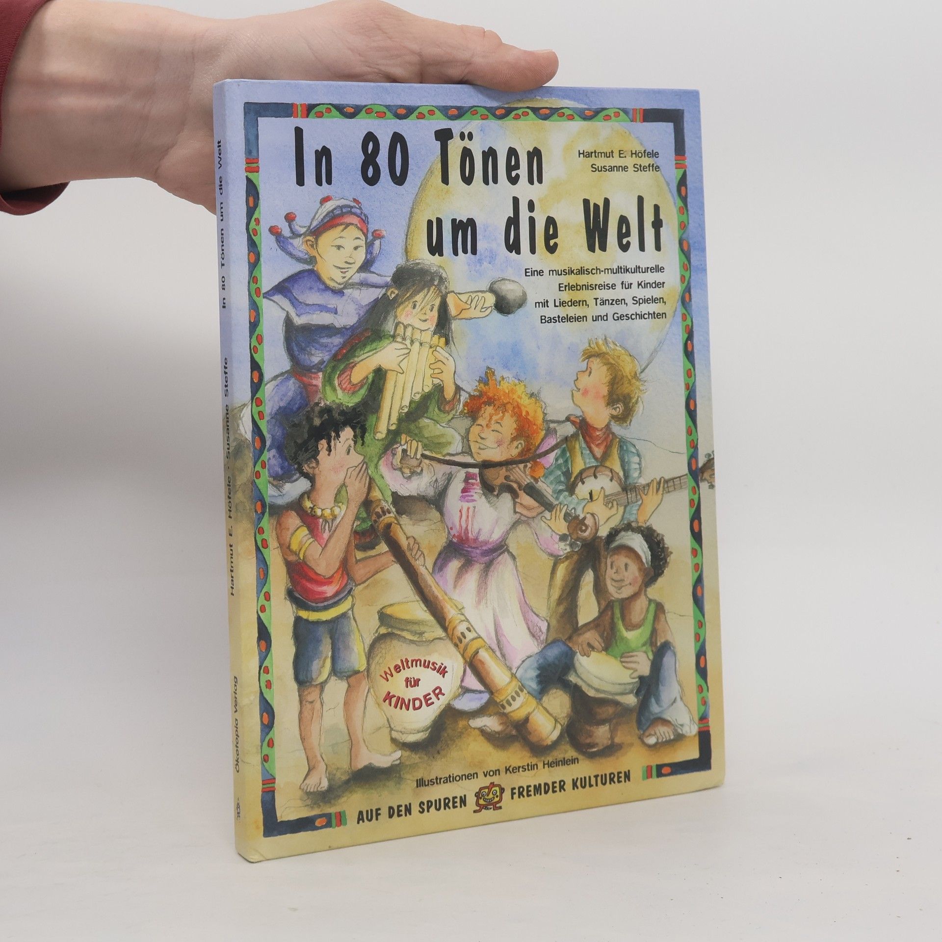 Hartmut E. Höfele In 80 Tönen um die Welt