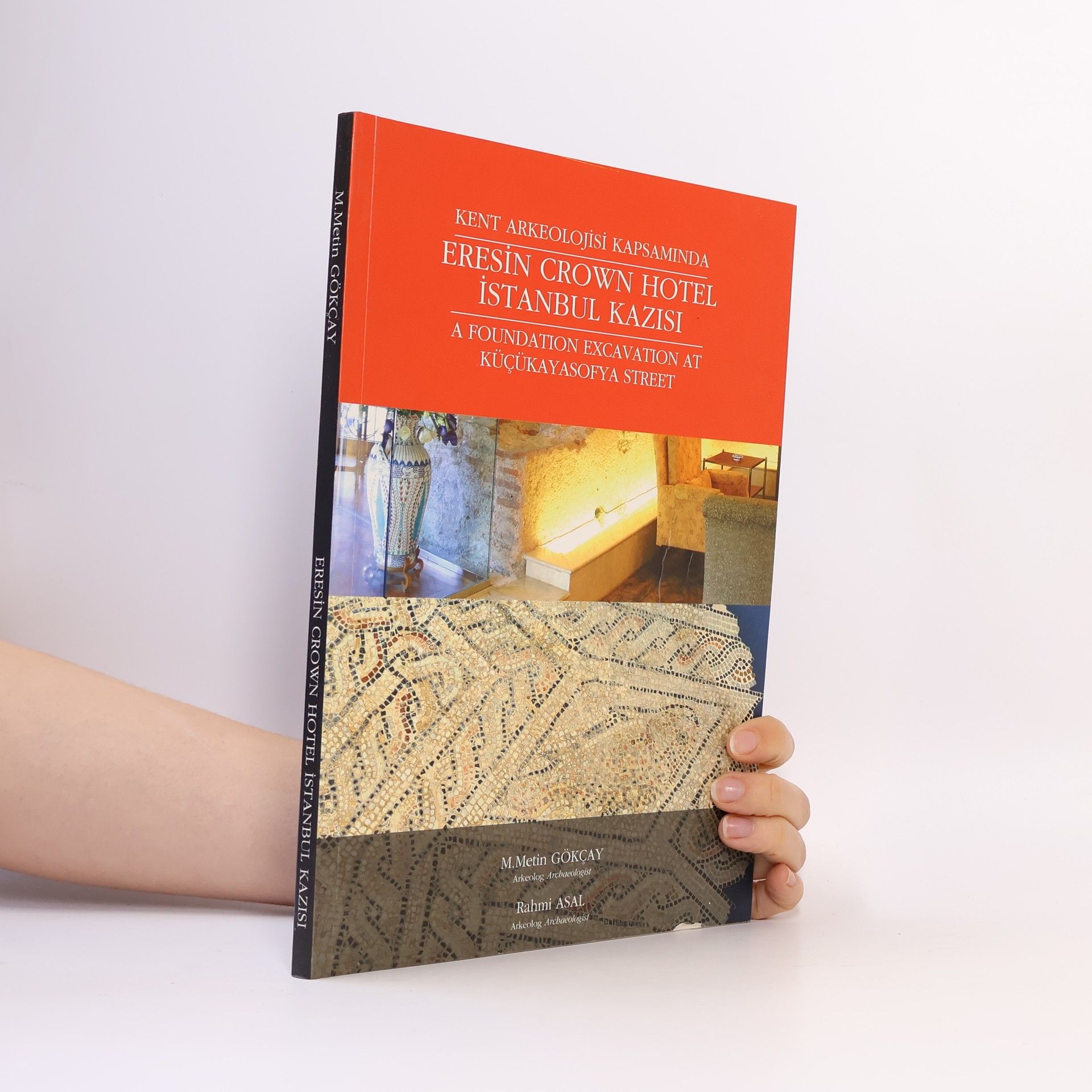 M. Metin Gökçay A foundation excavation at Küçükayasofya street