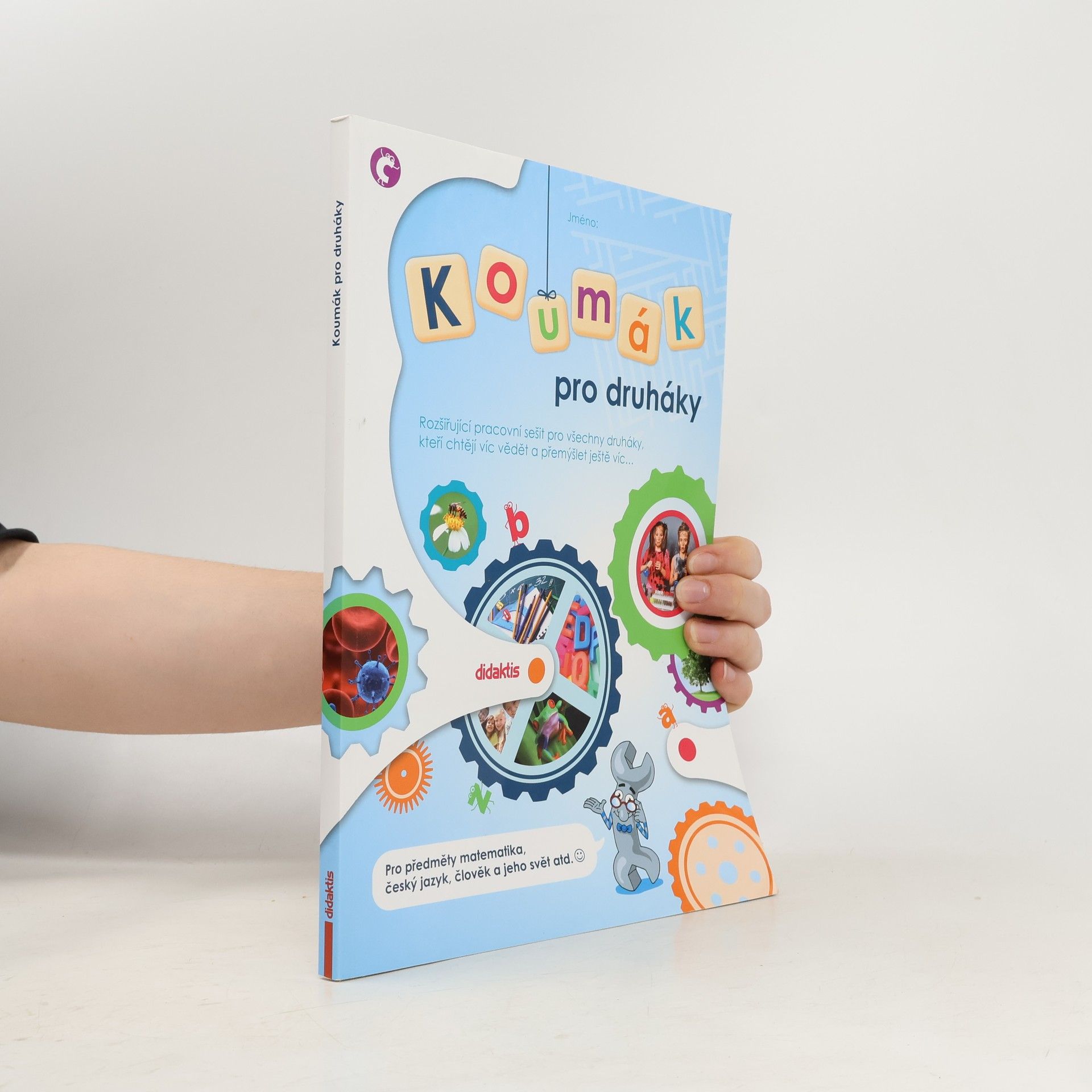 Various authors Koumák pro druháky : rozšiřující pracovní sešit