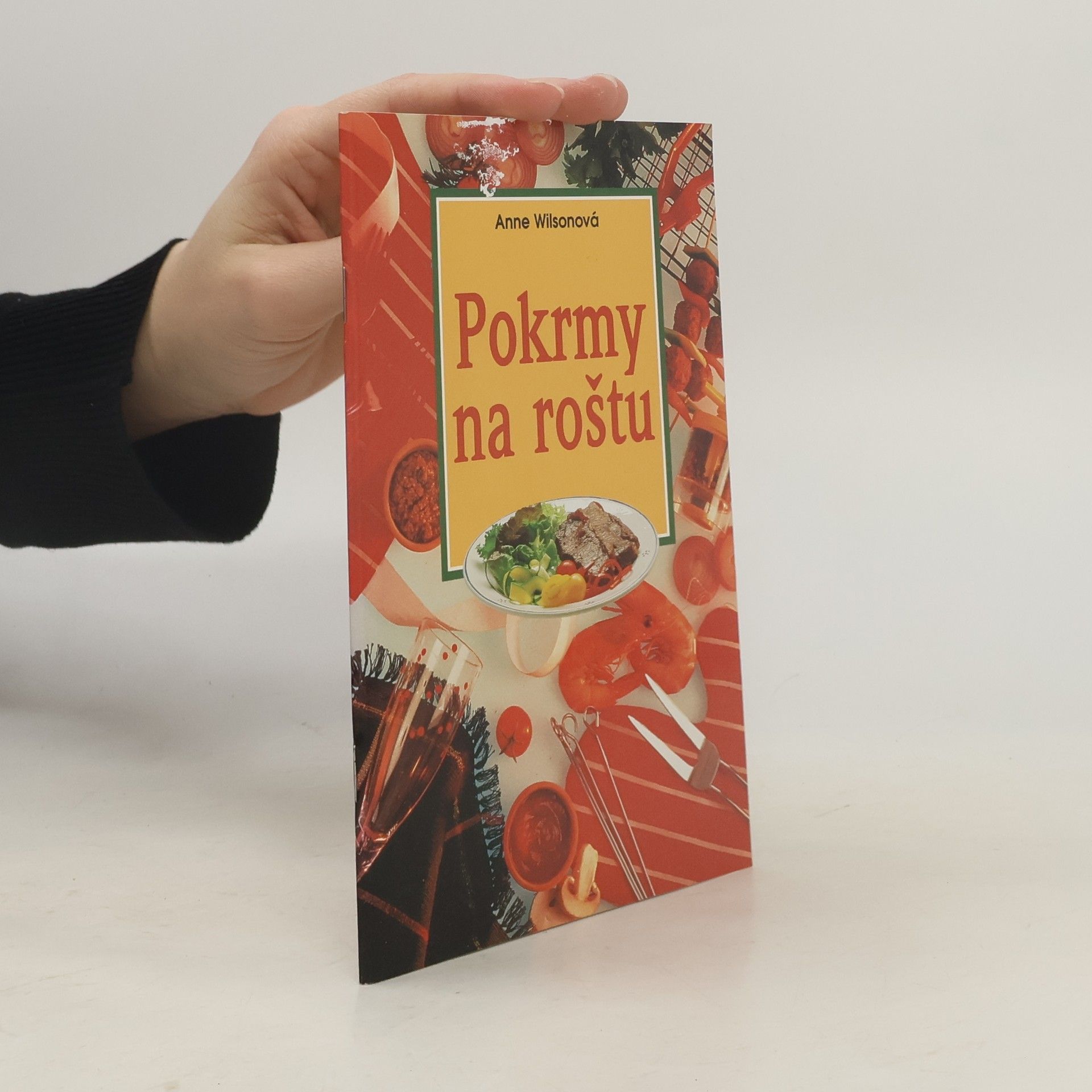 Anne Wilson Pokrmy na roštu