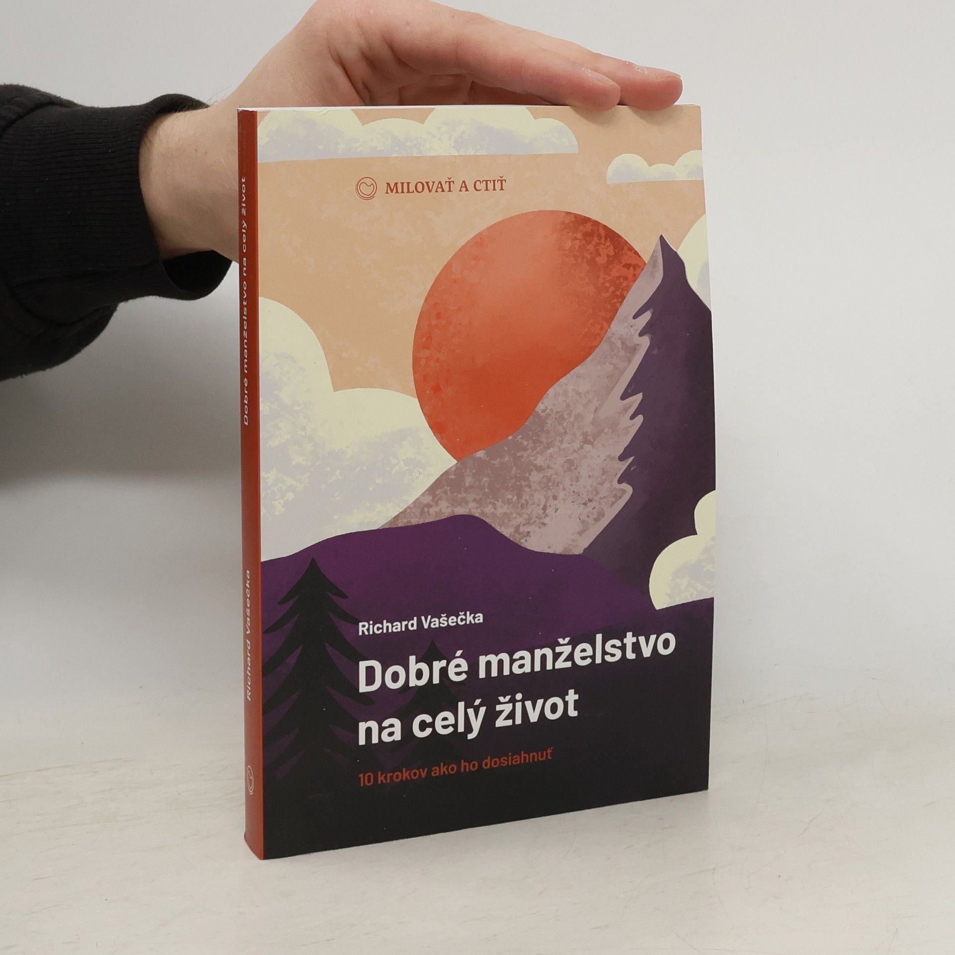 Richard Vašečka Dobré manželstvo na celý život