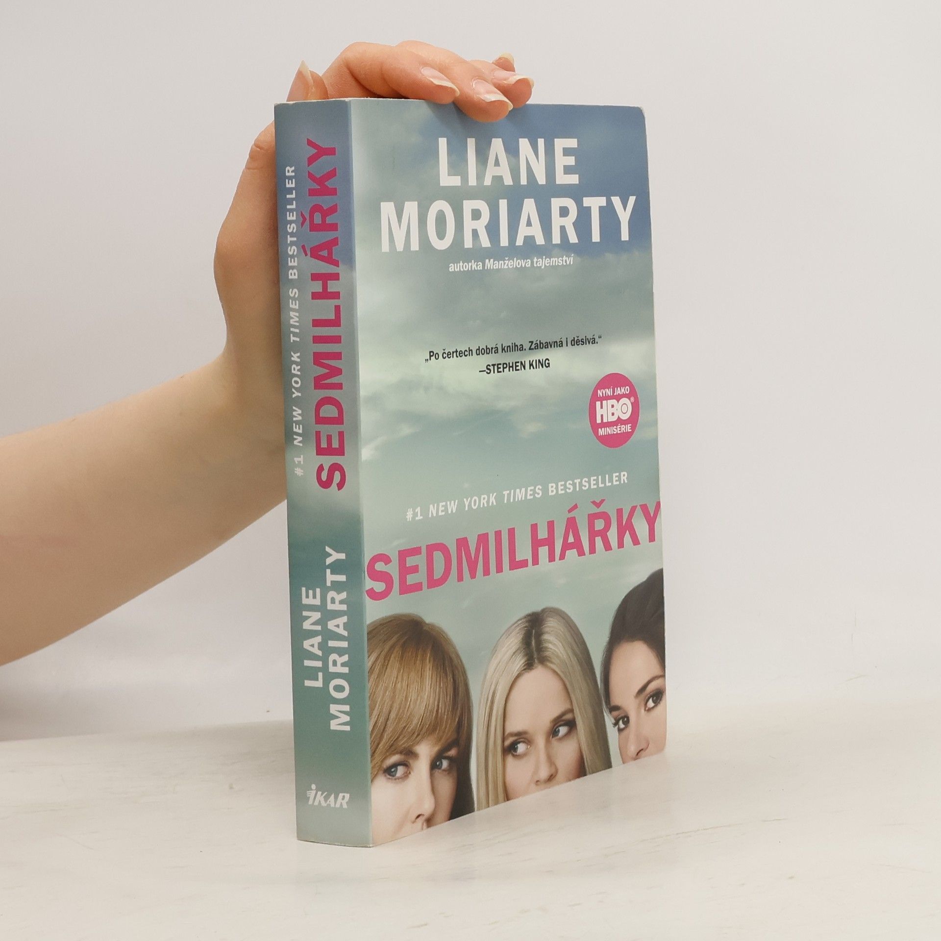 Liane Moriarty Sedmilhářky