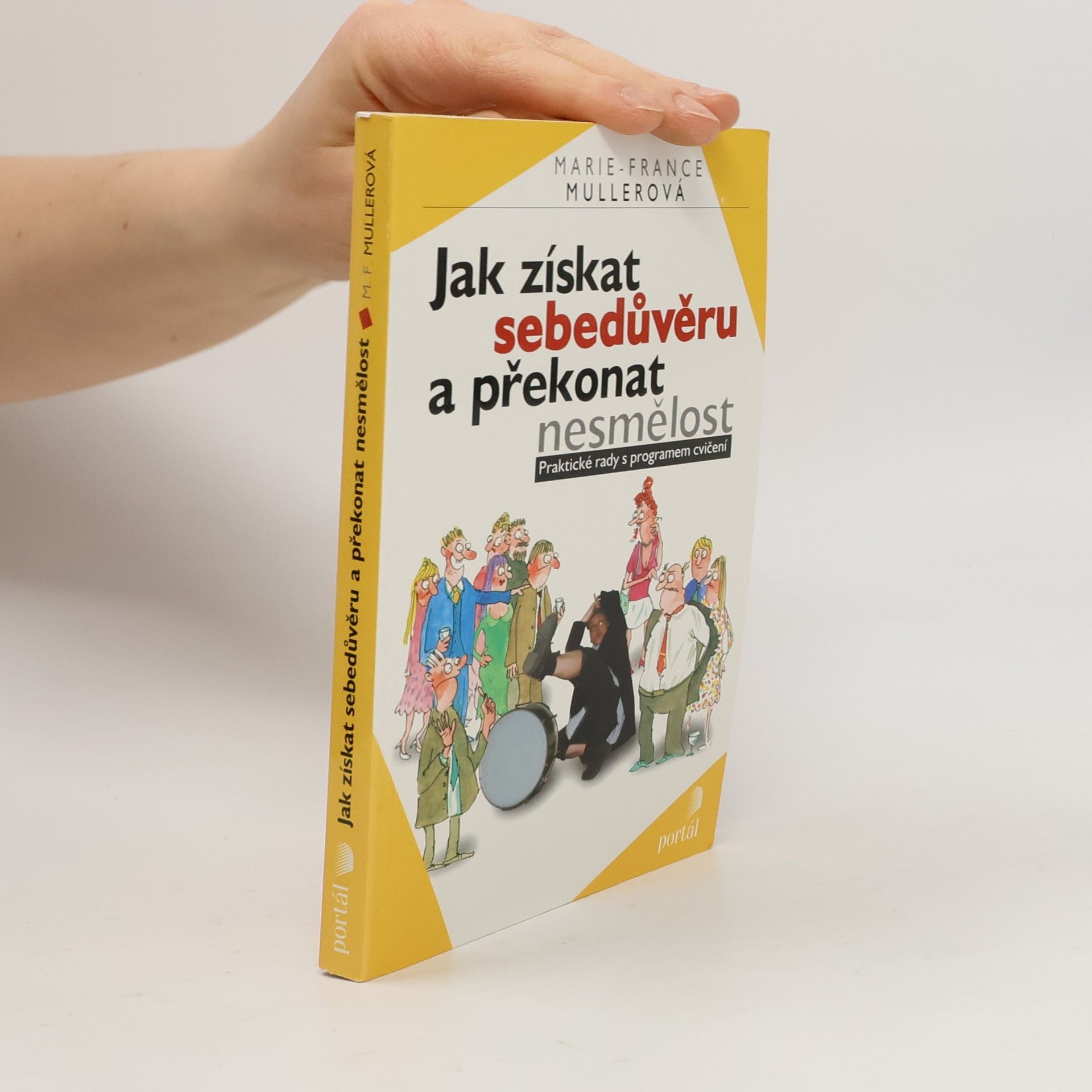 Marie France Muller Jak získat sebedůvěru a překonat nesmělost