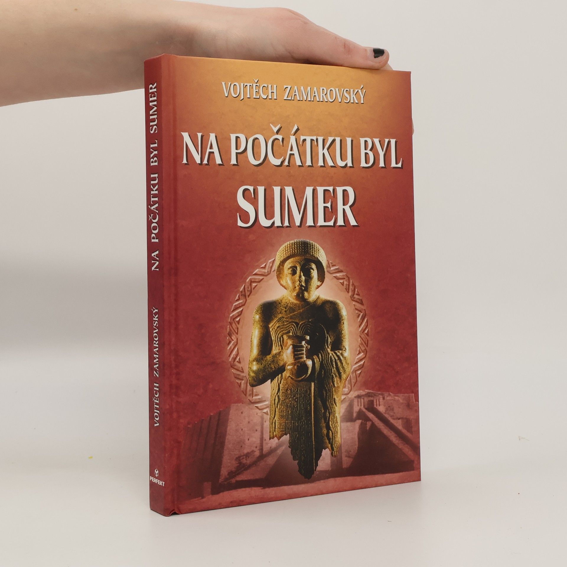 Vojtech Zamarovský Na počátku byl Sumer