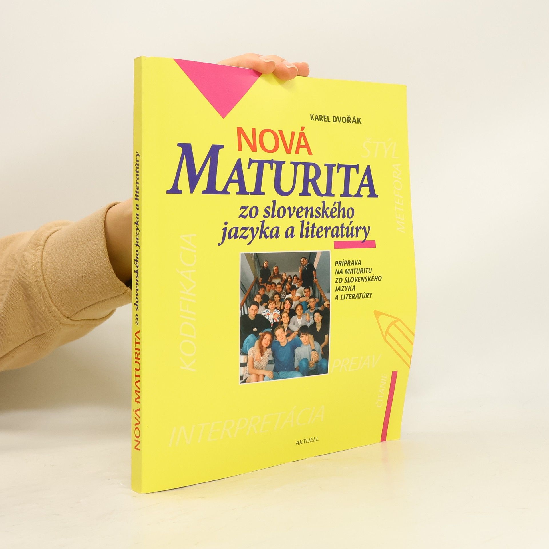 Karel Dvořák Nová maturita zo slovenského jazyka a literatúry