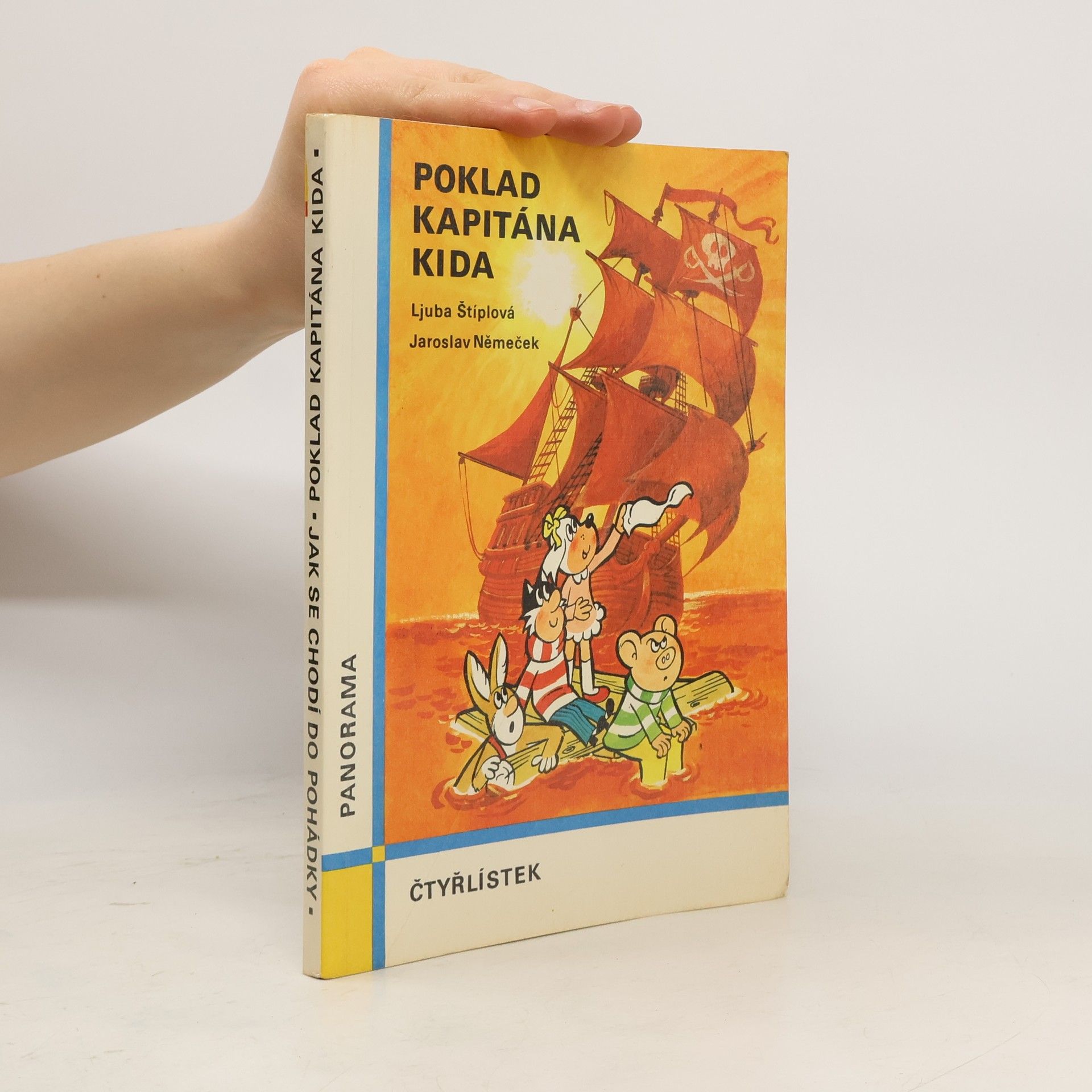 Jaroslav Němeček Čtyřlístek. Poklad kapitána Kida. Jak se chodí do pohádky