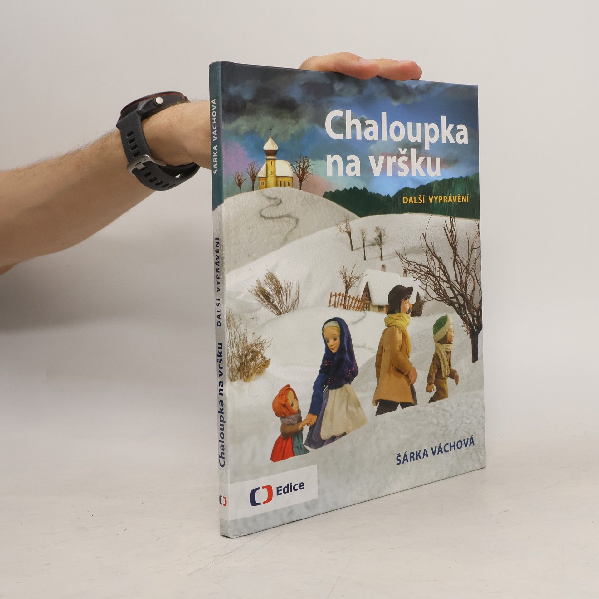 Chaloupka na vršku : další vyprávění