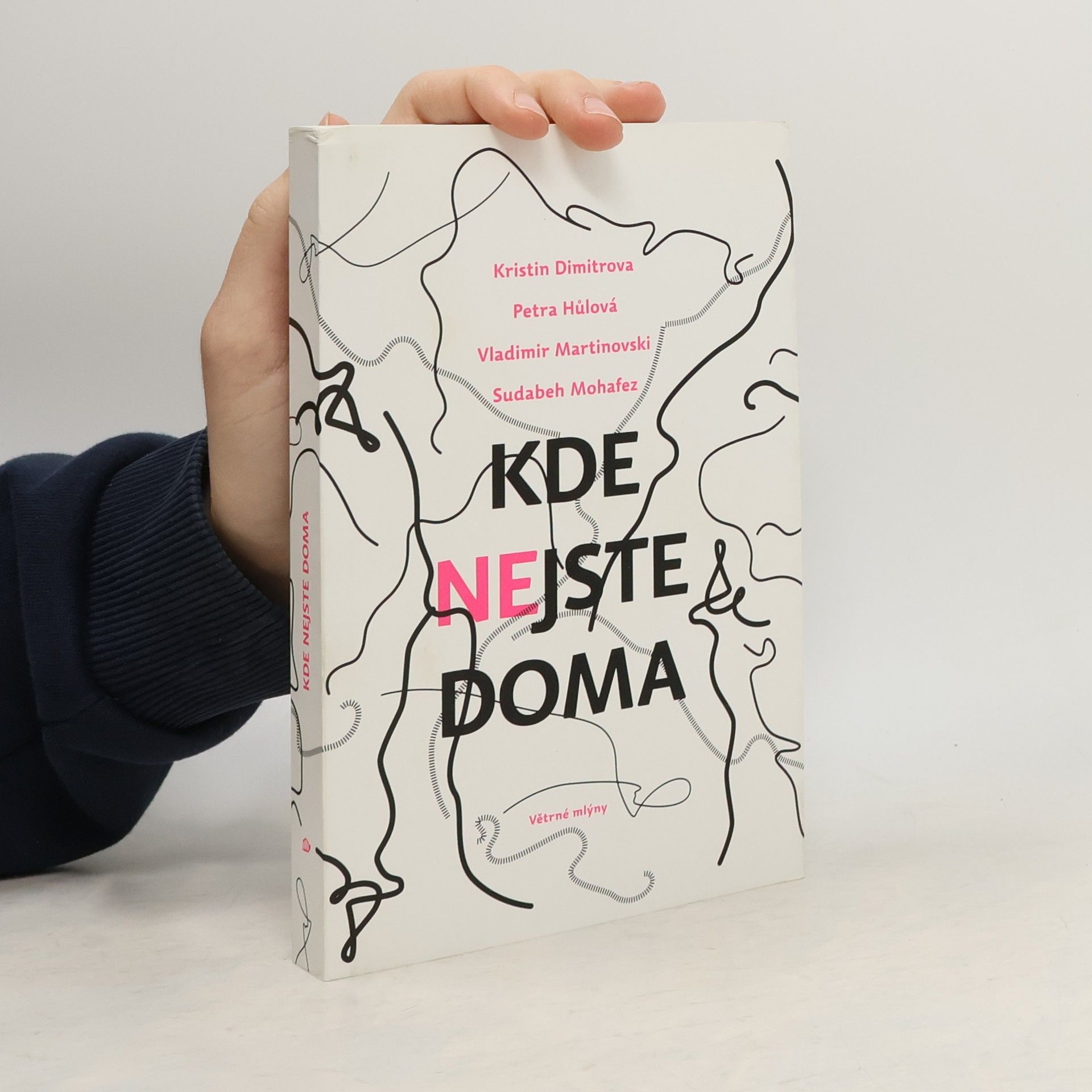Kristin Dimitrova Kde nejste doma: Příběhy z cest