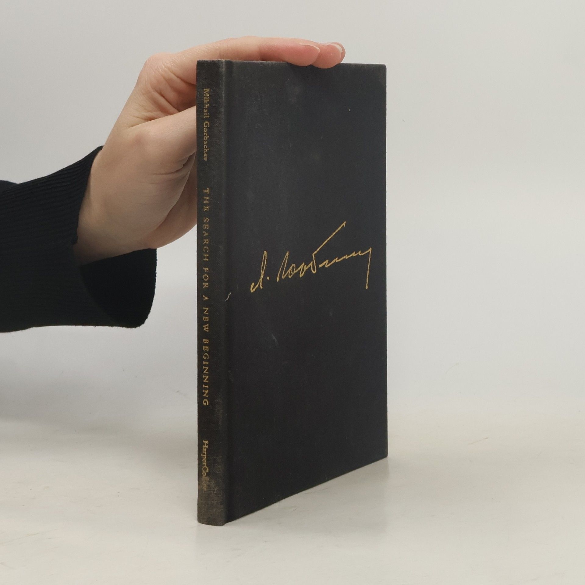 Michail Sergejewitsch Gorbatschow The Search for a New Beginning