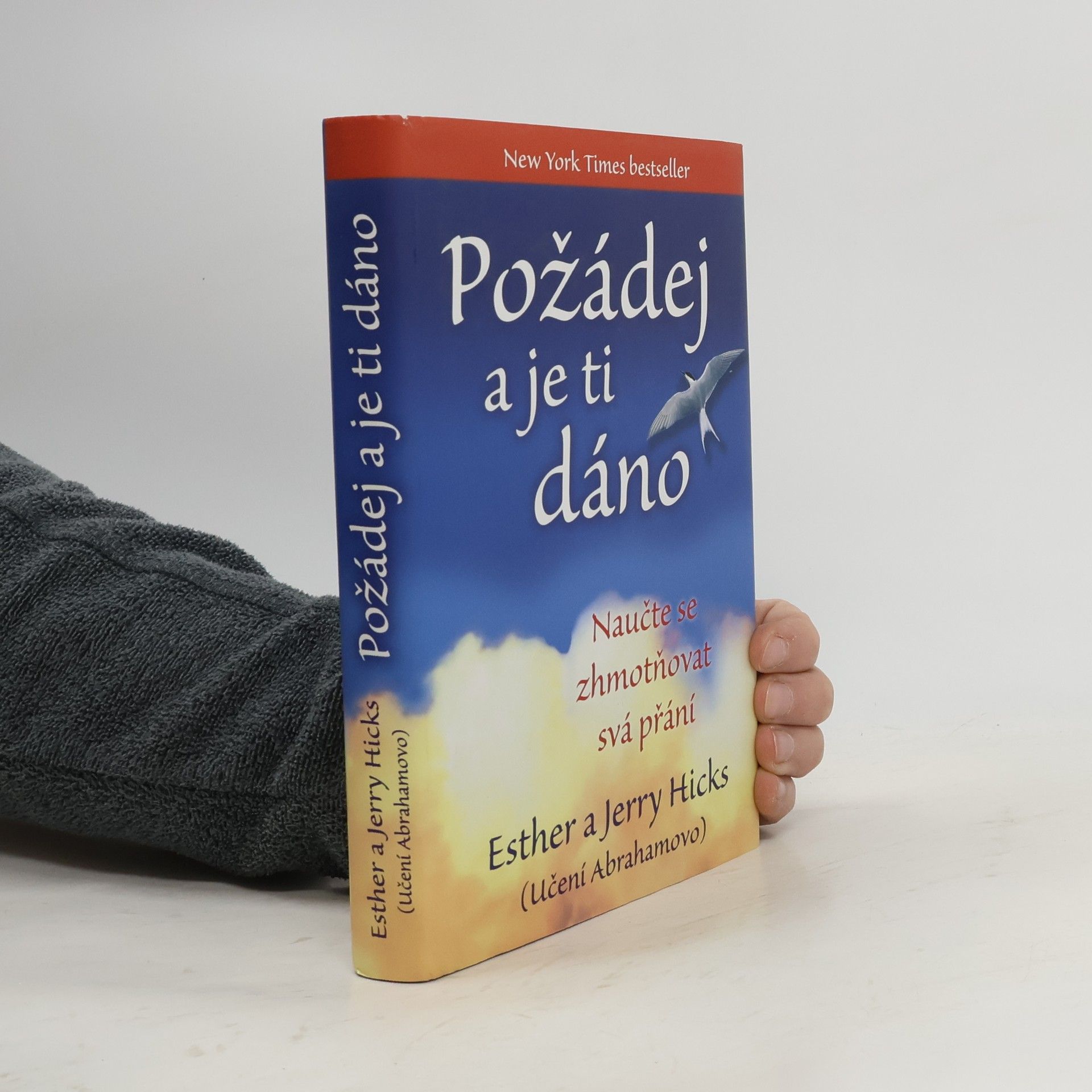 Esther Hicks Požádej a je ti dáno