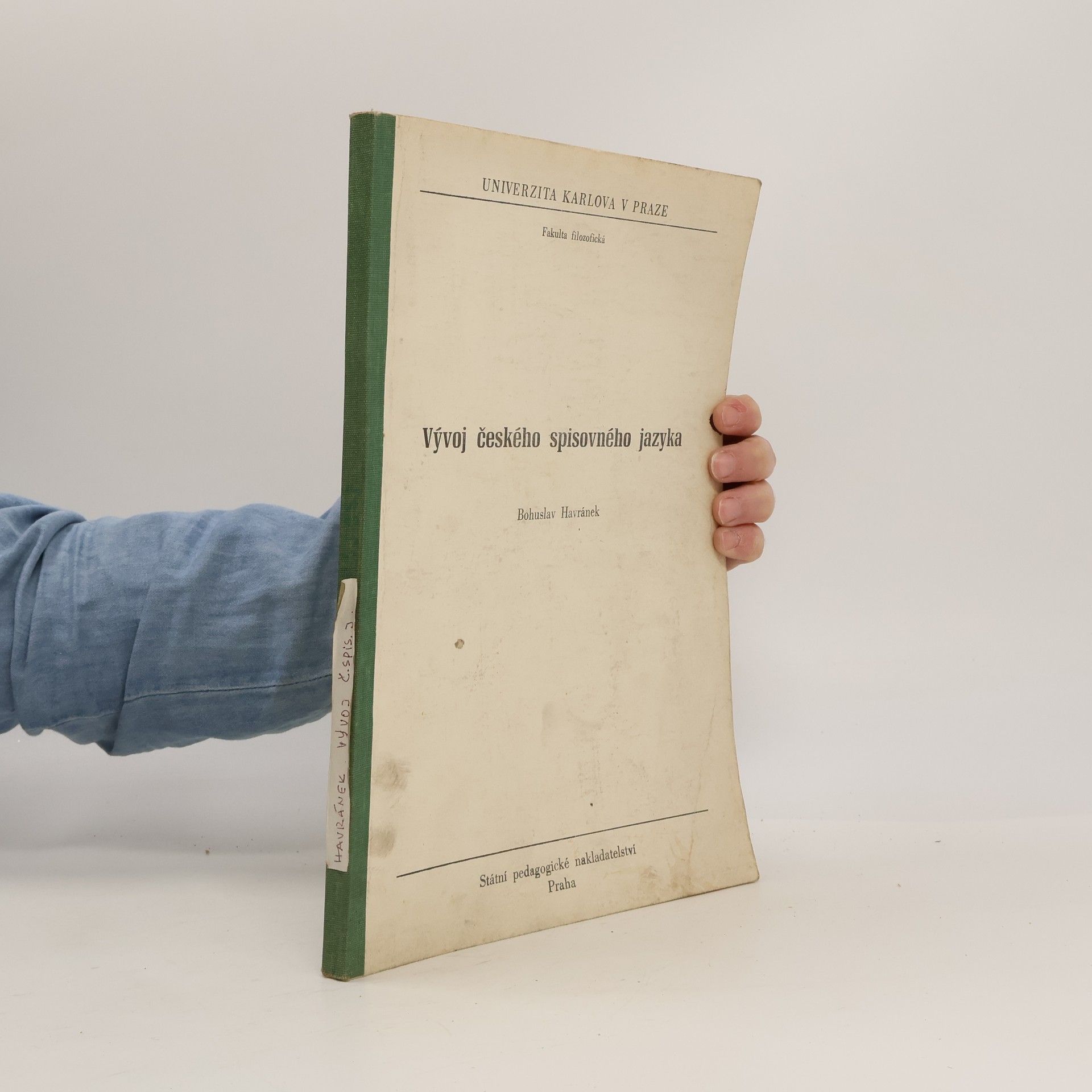 Bohuslav Havránek Vývoj českého spisovaného jazyka