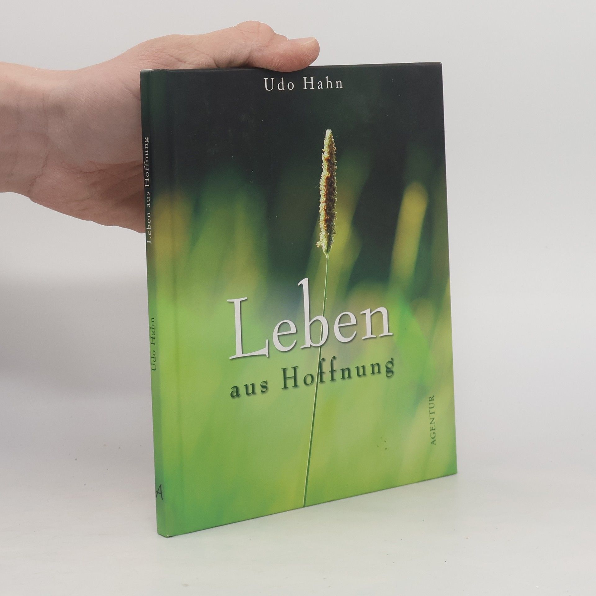Udo Hahn Leben aus Hoffnung
