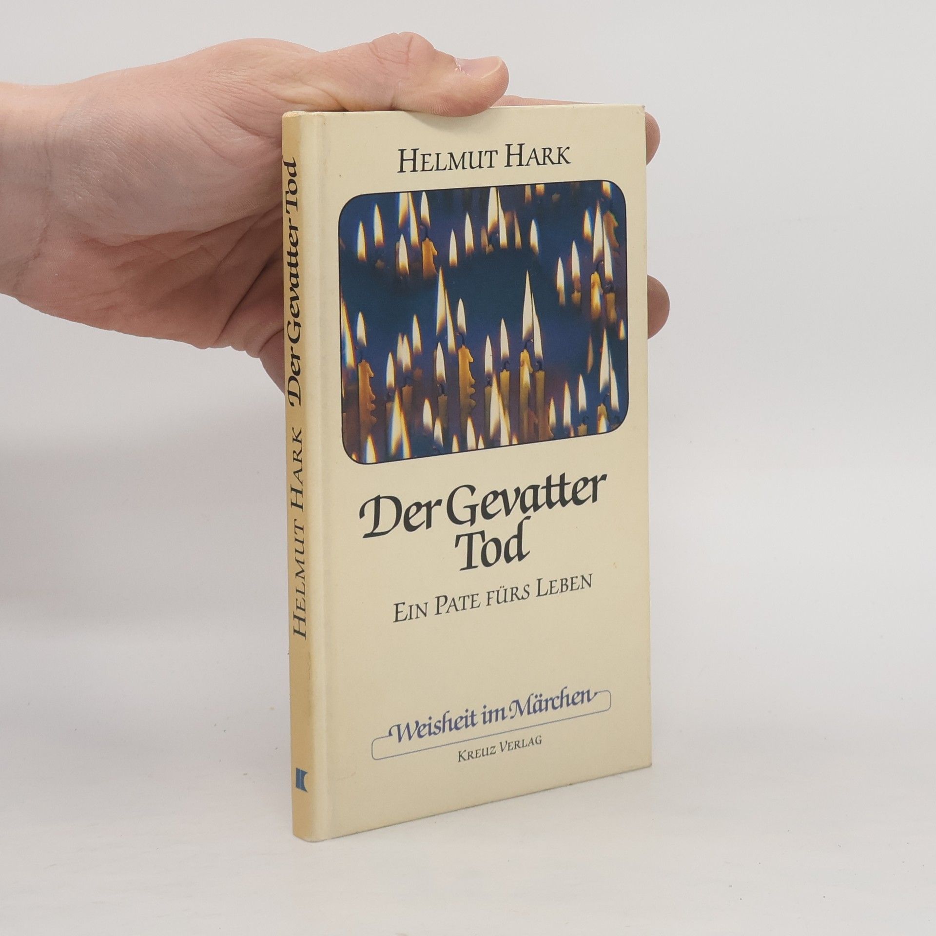 Helmut Hark Weisheit im Märchen: Der Gevatter Tod