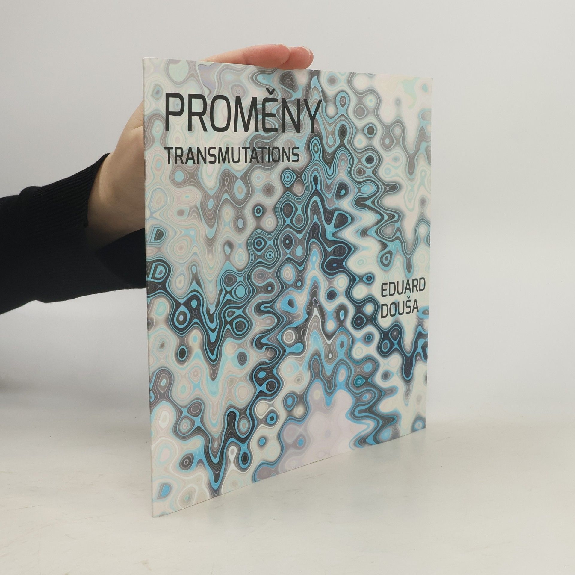 Eduard Douša Proměny Transmutations